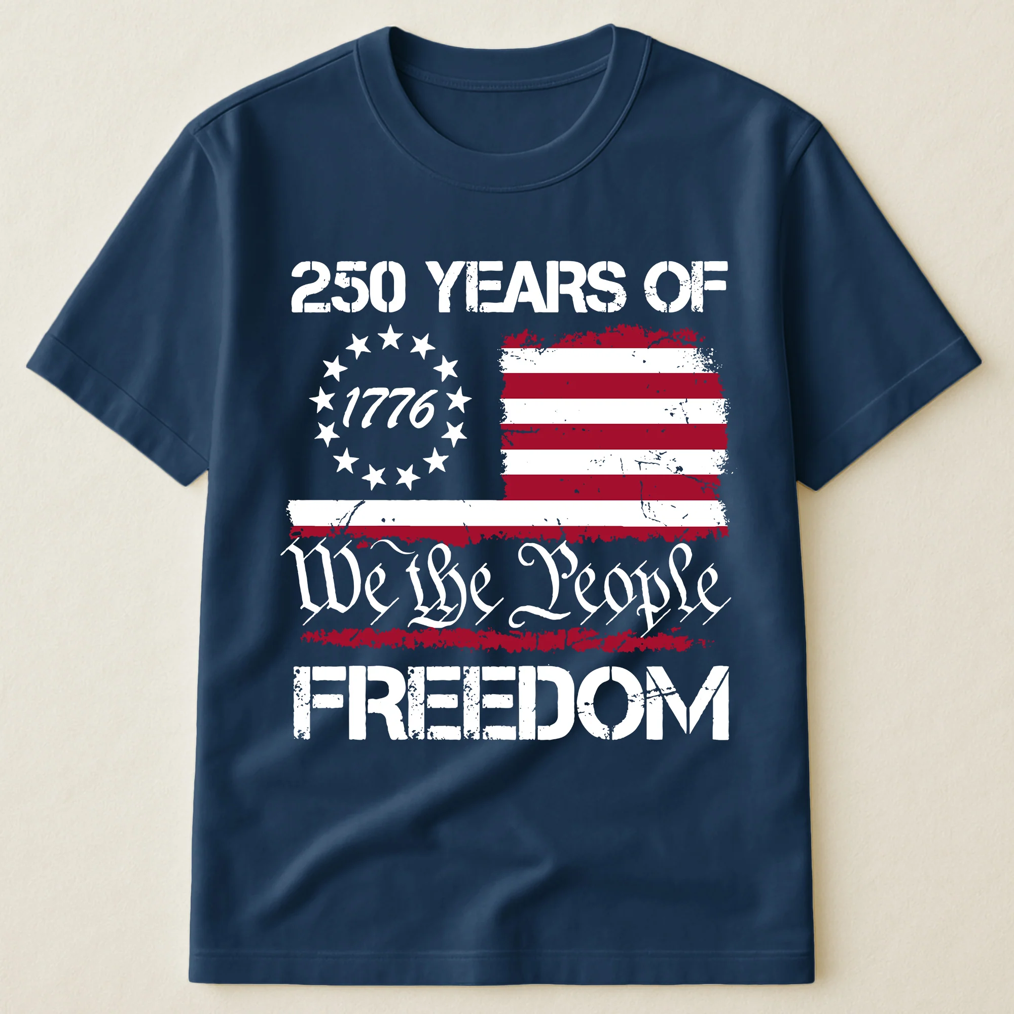 250 Years of Freedom We The People 1776 - Shirt - Image 16