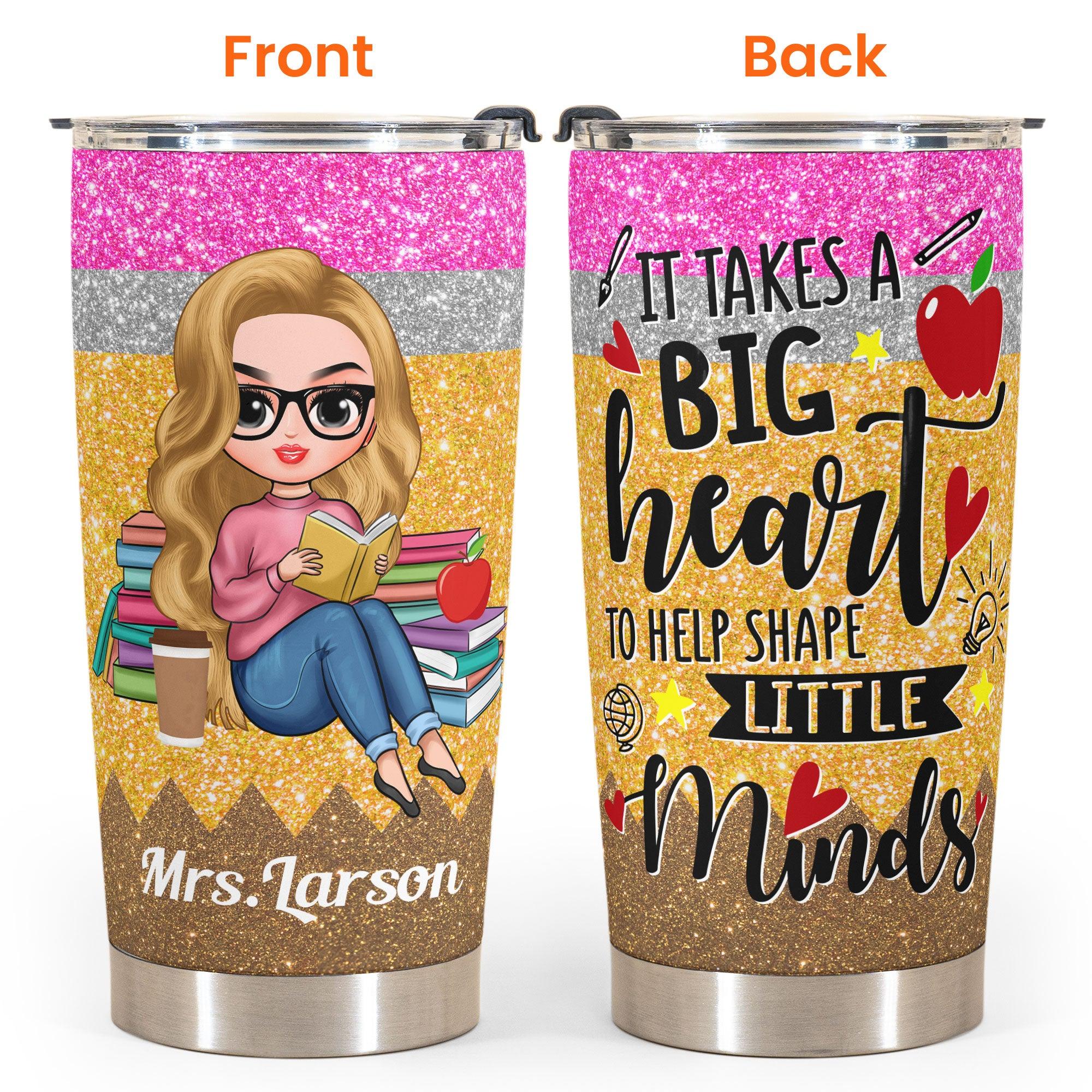 A Big Heart - Personalized Tumbler Cup - Birthday Gift For Teacher Colleague Student - Image 4