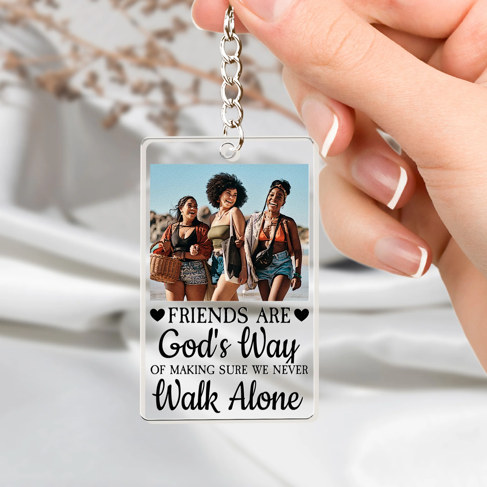 A Friend Is God's Way Of God - Personalized Acrylic Photo Keychain Set - Image 2