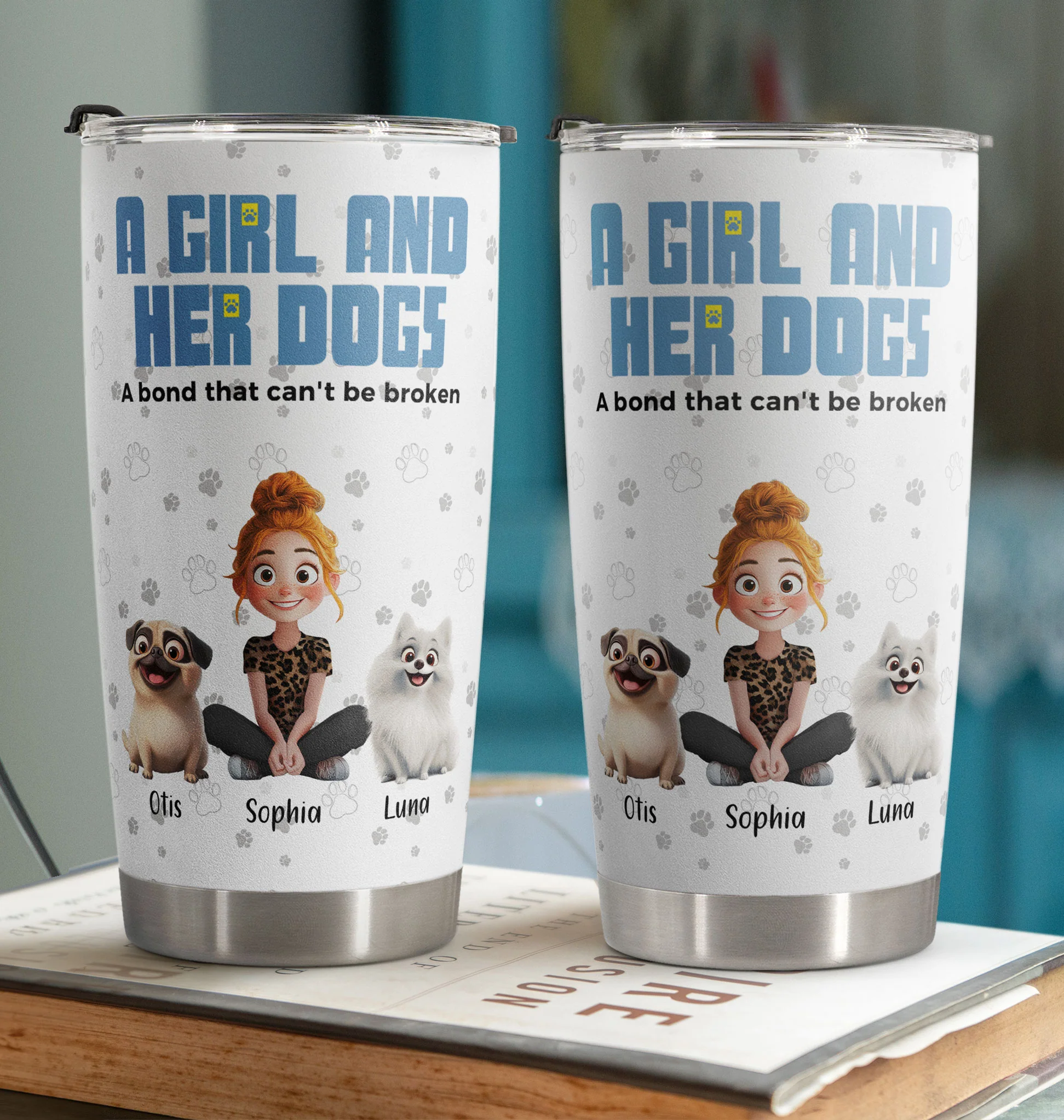 A Girl & Her Dogs Has Unbreakable Bond - Personalized Tumbler Cup - Gift For Daughter - Image 2