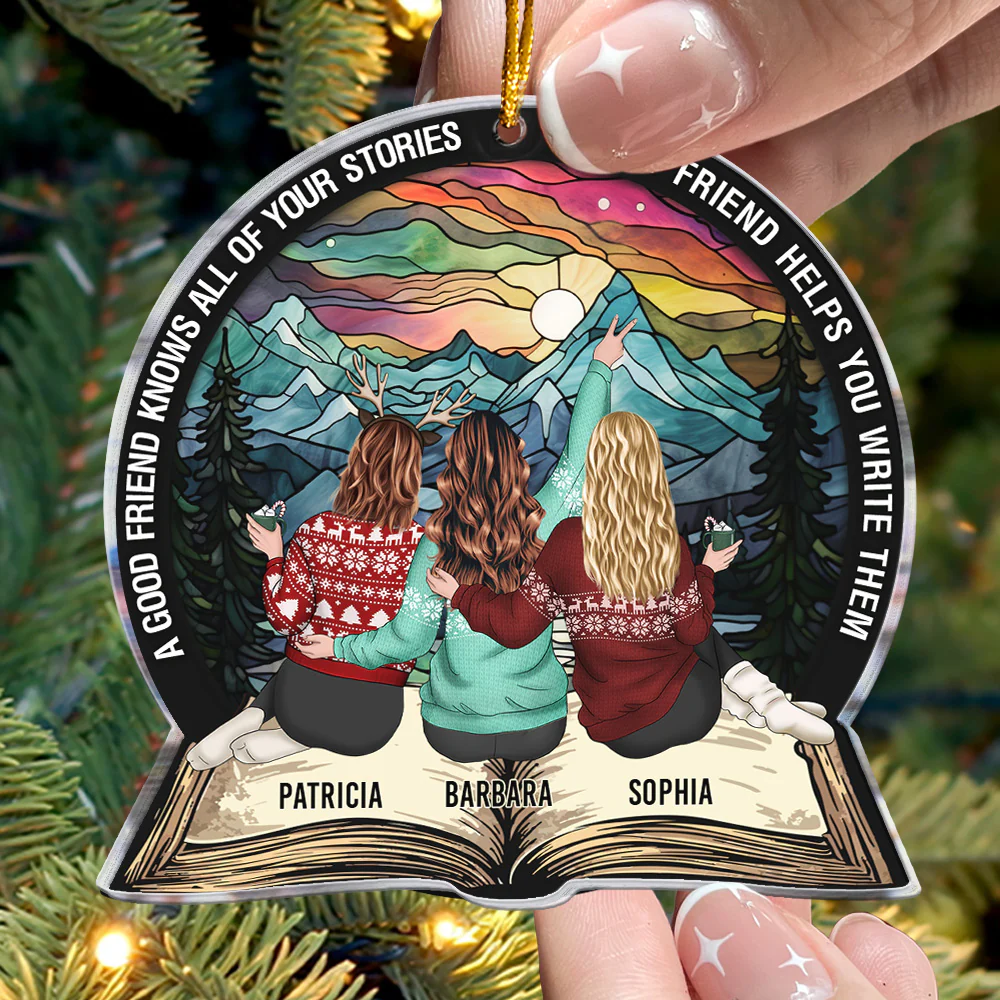 A Good Friend Knows All Of Your Stories - Personalized Acrylic Ornament - Image 2