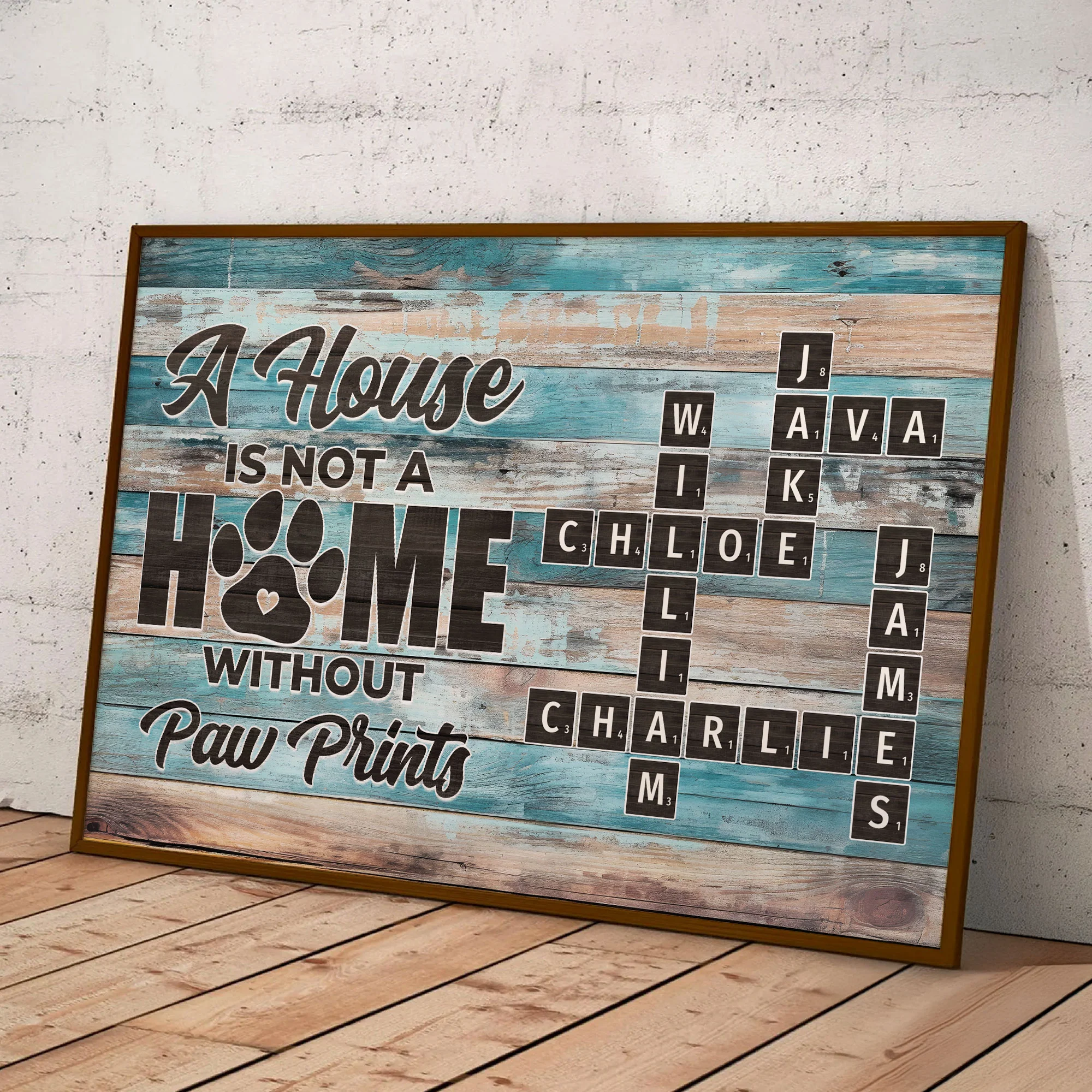 A House Is Not A Home Without Paw Prints Scrabble - Personalized Poster - Image 2