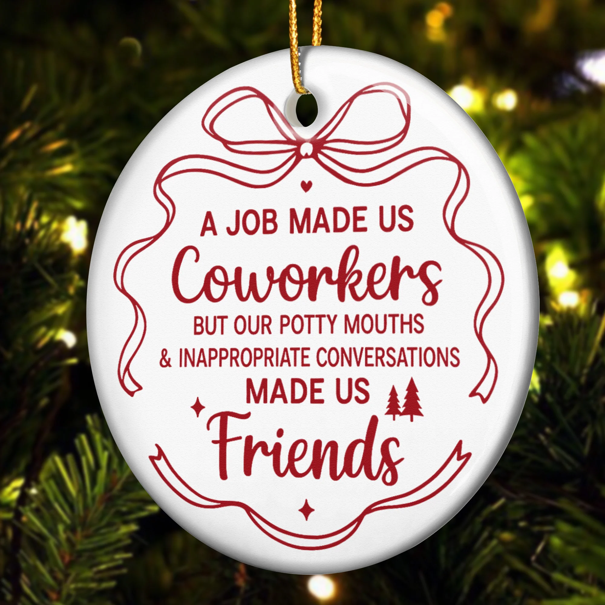 A Job Made Us Coworkers - Ceramic Ornament - Image 2