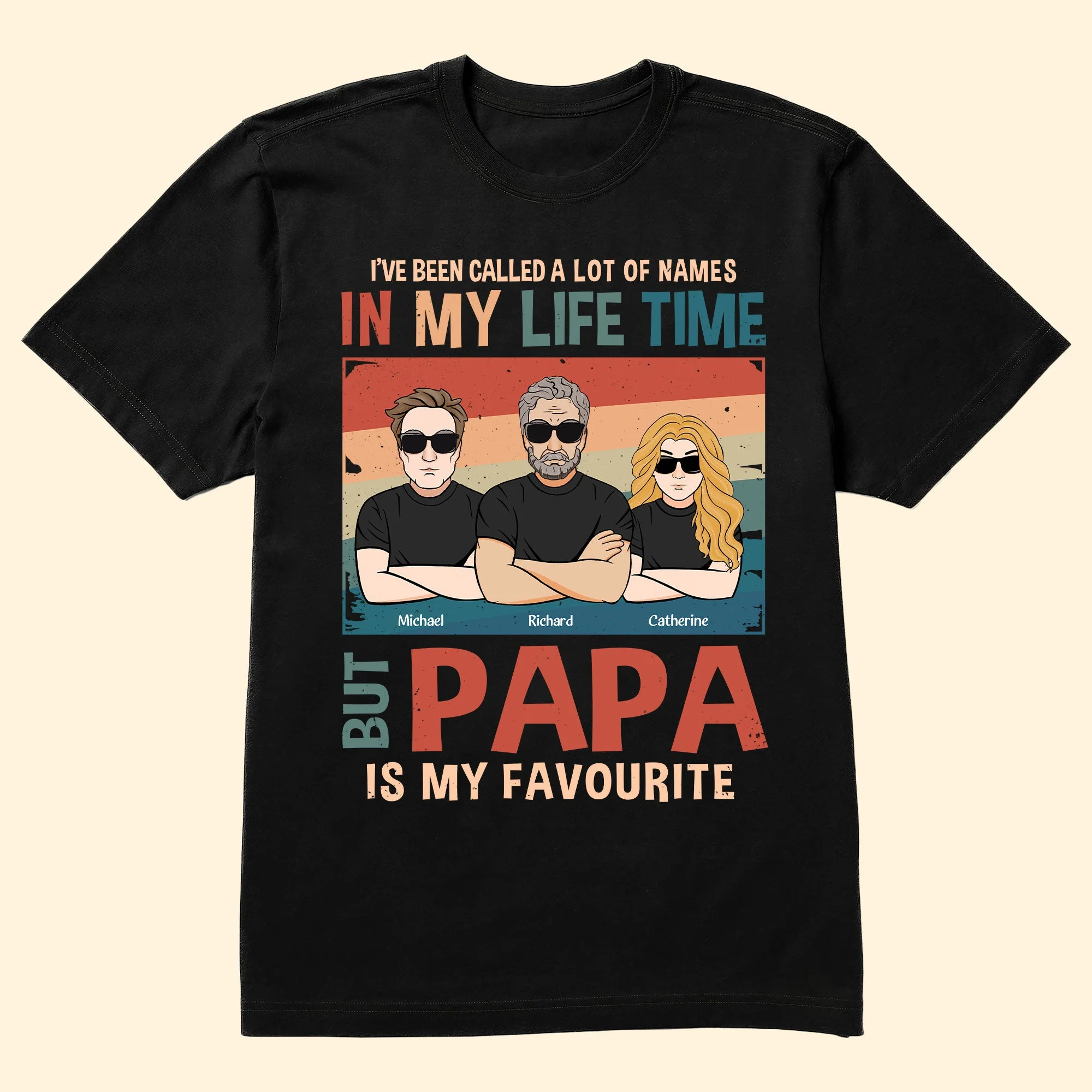 A Lot Of Names In My Lifetime Papa Is My Favourite - Personalized Shirt - Image 3