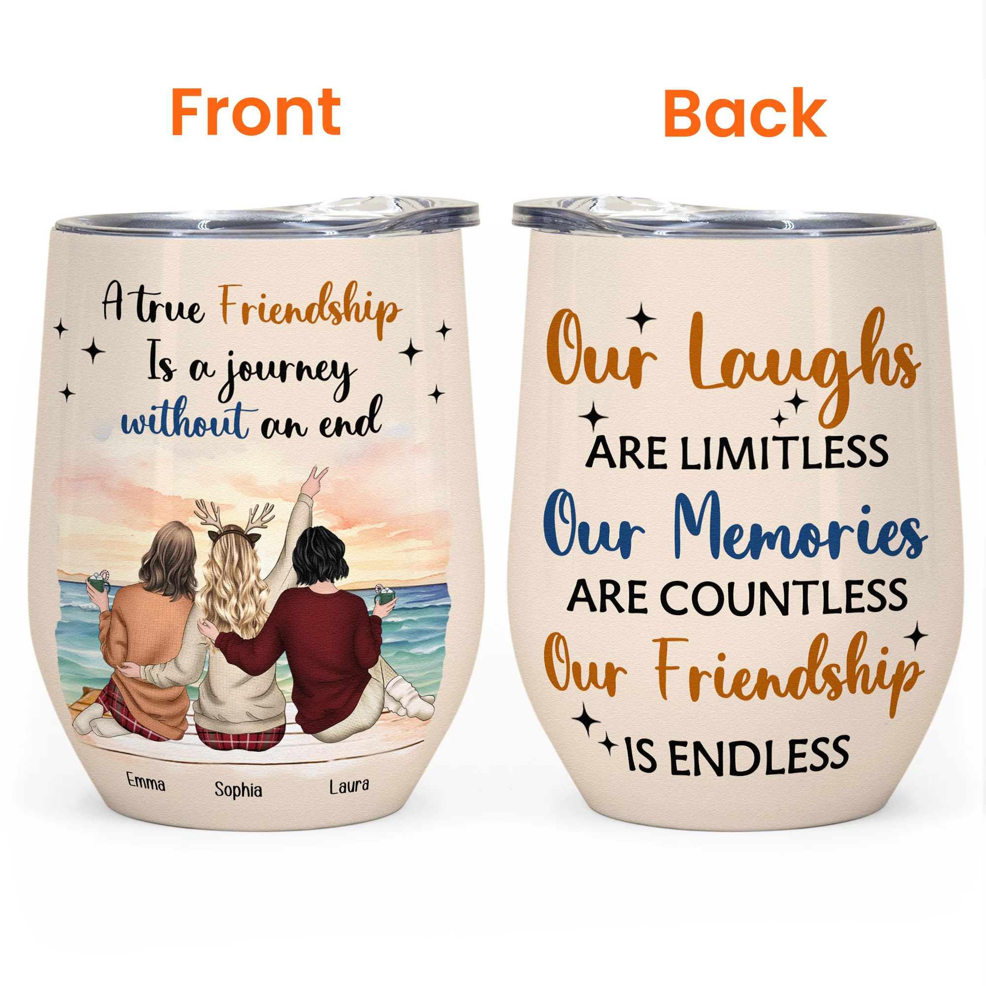 A True Friendship Is A Journey Without An End - Personalized Wine Tumbler - Image 4