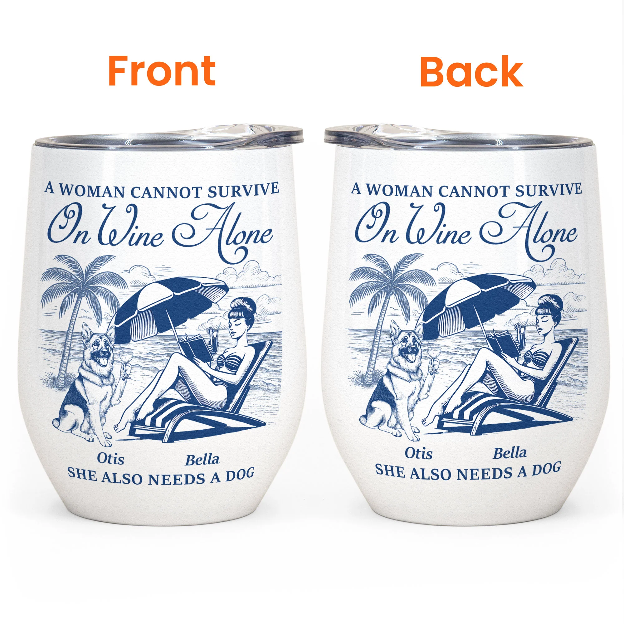 A Woman Cannot Survive On Wine Alone - Personalized Wine Tumbler - Image 4