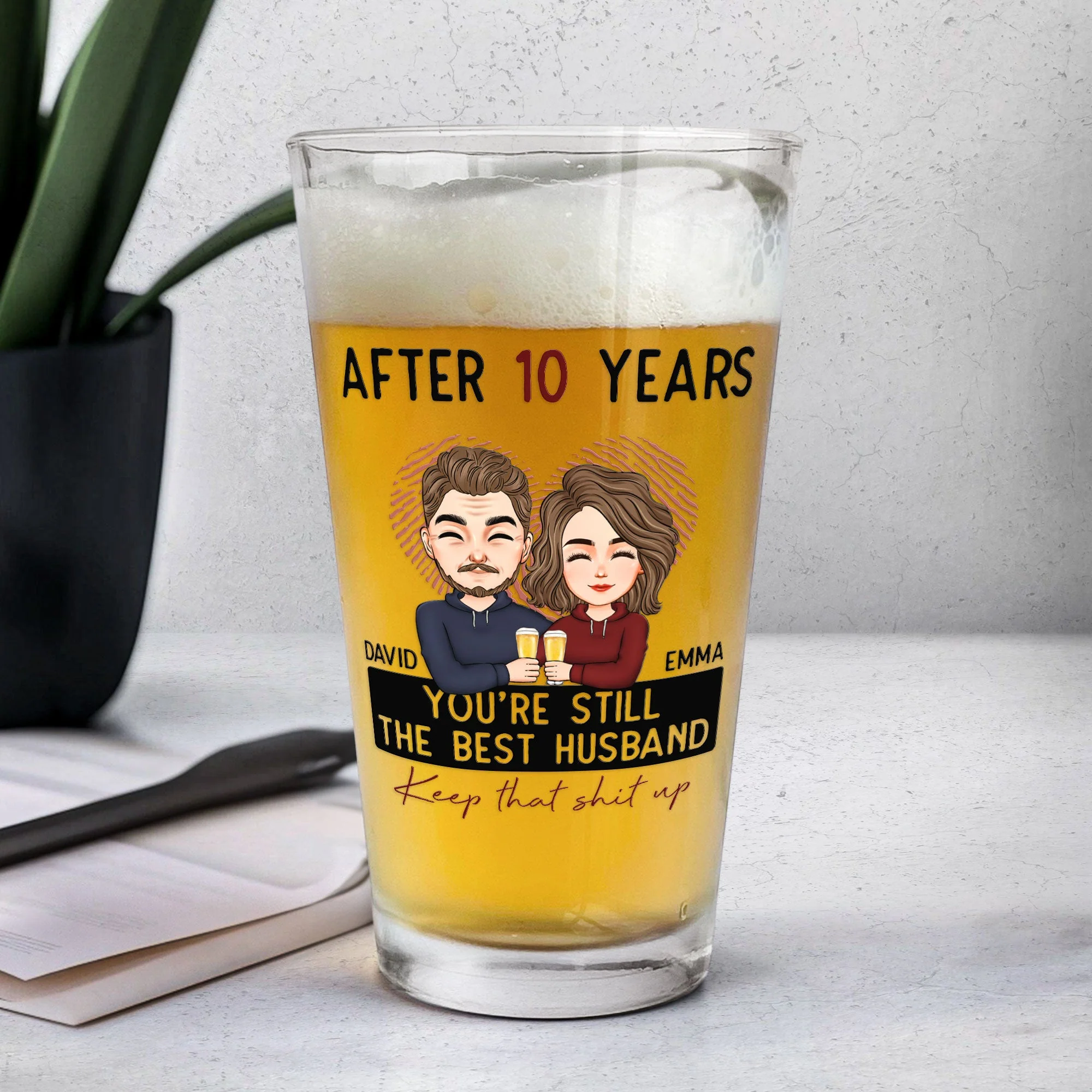 After 10 Years You're Still The Best Husband - Personalized Beer Glass - Image 4