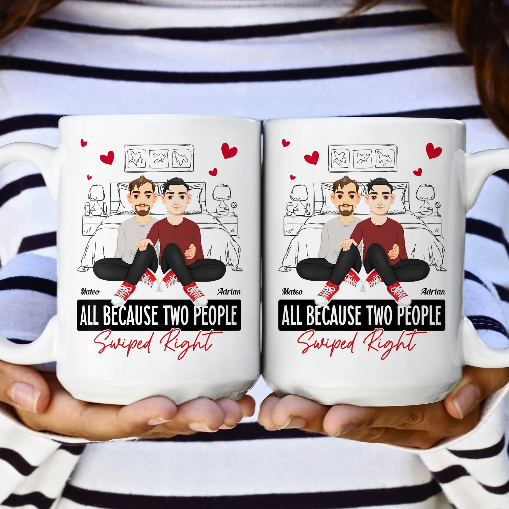 All Because Two People Swiped Right - Personalized Mug - Image 6
