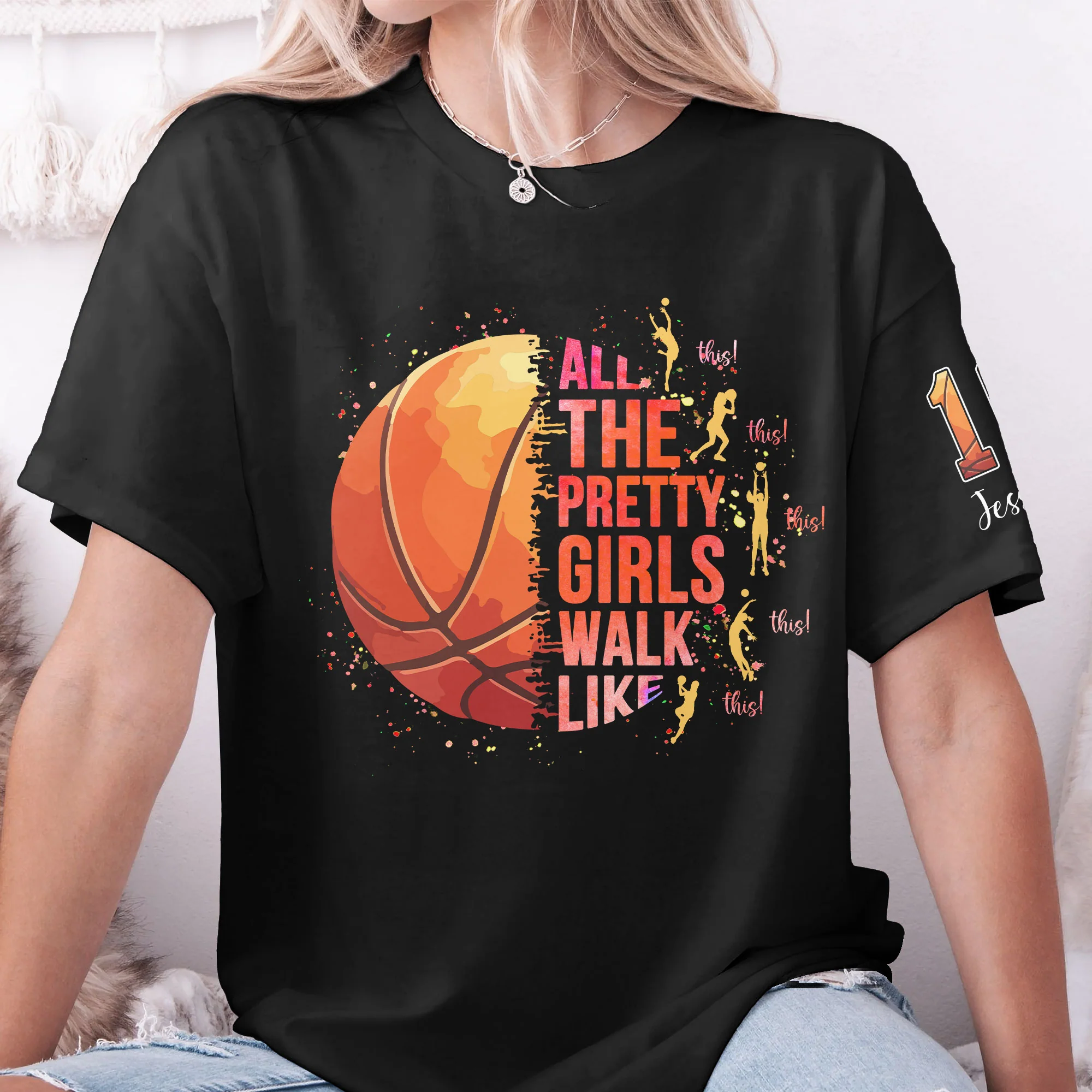 All The Pretty Girls Walk Like This, Basketball Girl - Personalized Shirt - Image 3