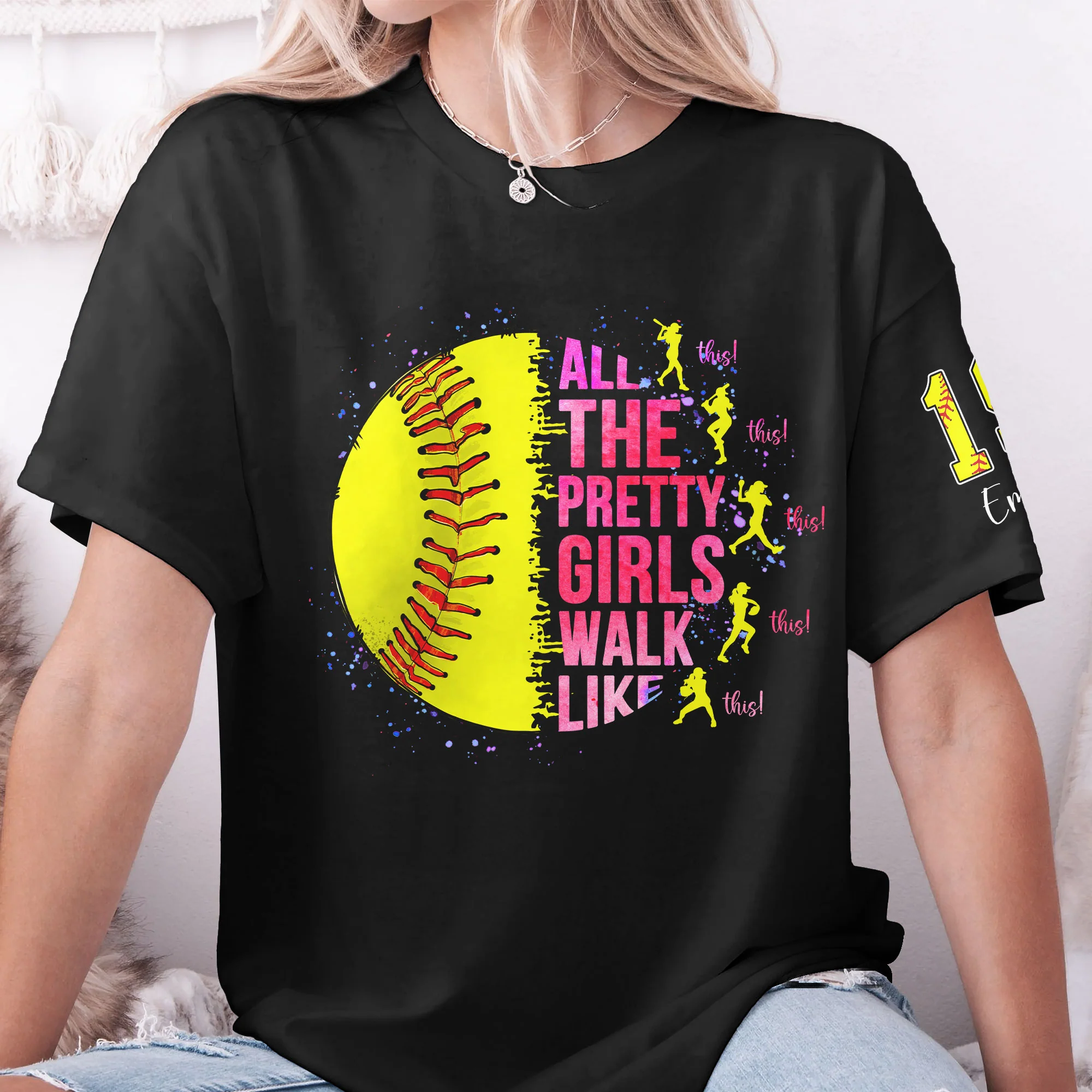 All The Pretty Girls Walk Like This, Softball Girl - Personalized Shirt - Image 3