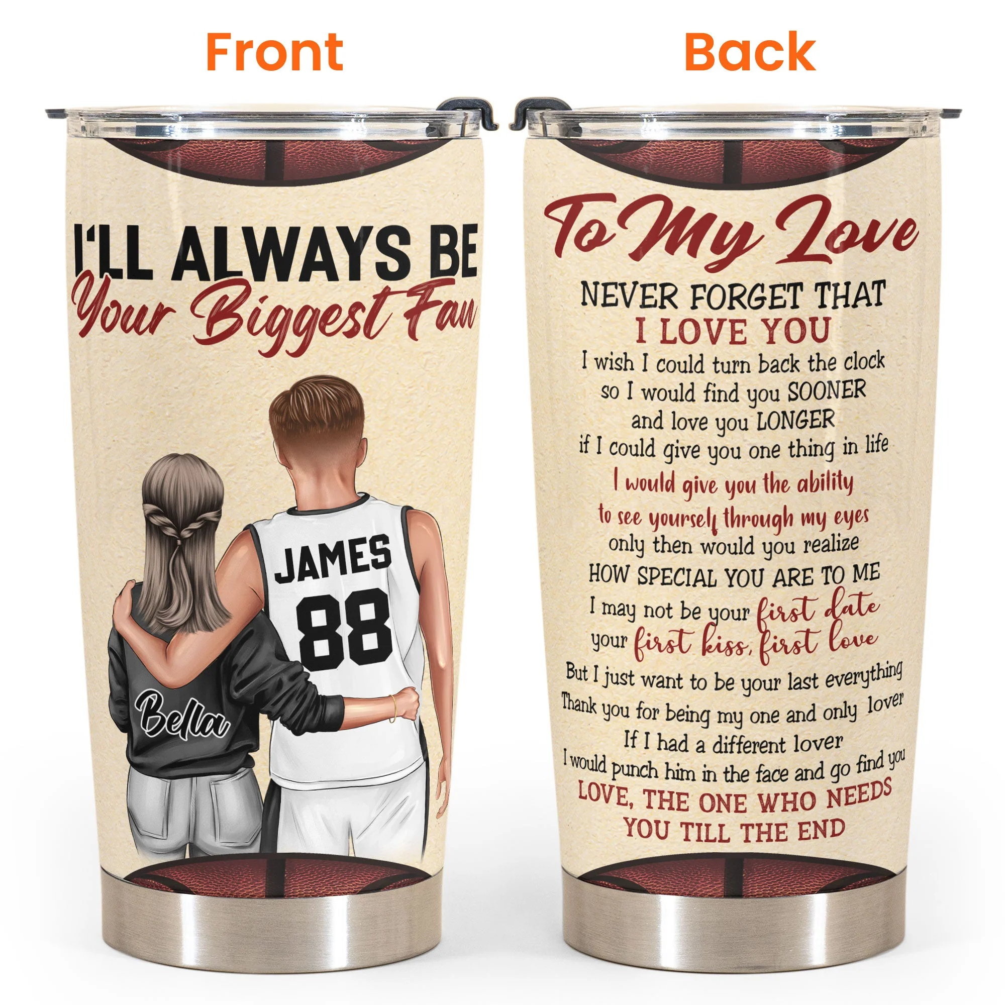 Always Be Your Biggest Fan - Personalized Tumbler Cup - Anniversary, Valentine's Day, Birthday Gift For Basketball Player, Boyfriend, Lover, Husband - Image 4