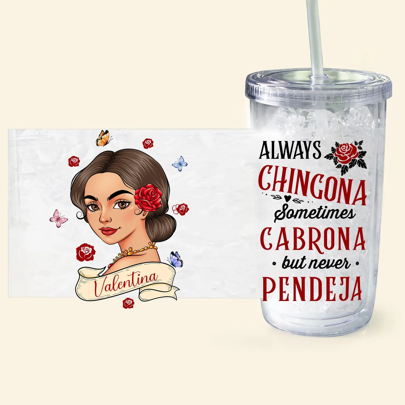 Always Chingona, Sometimes Cabrona  - Personalized Acrylic Tumbler With Straw - Image 4