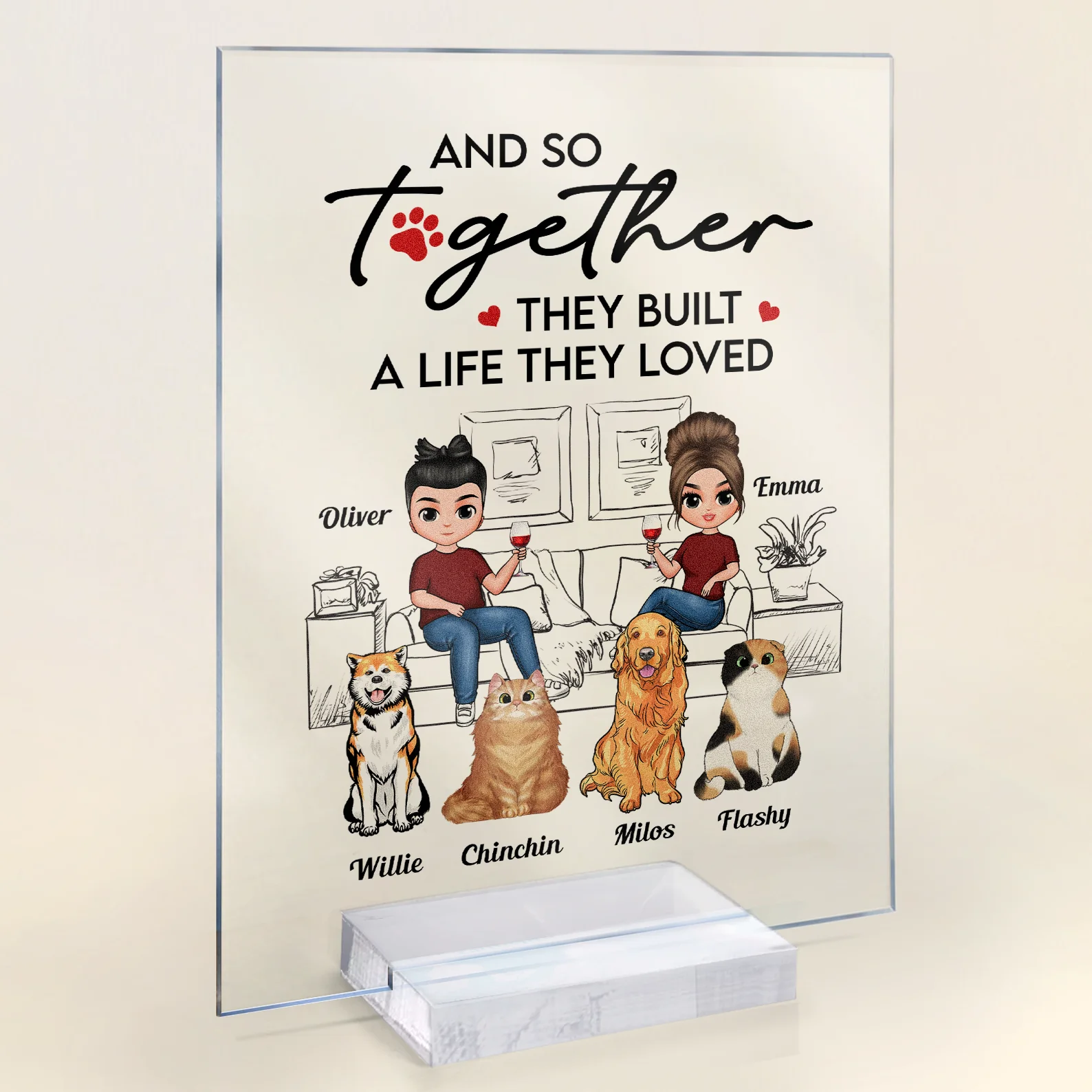 And So Together They Built A Life They Loved - Personalized Acrylic Plaque - Birthday, Anniversary, Home Decor Gift For Family, Dog & Cat Lovers - Image 2