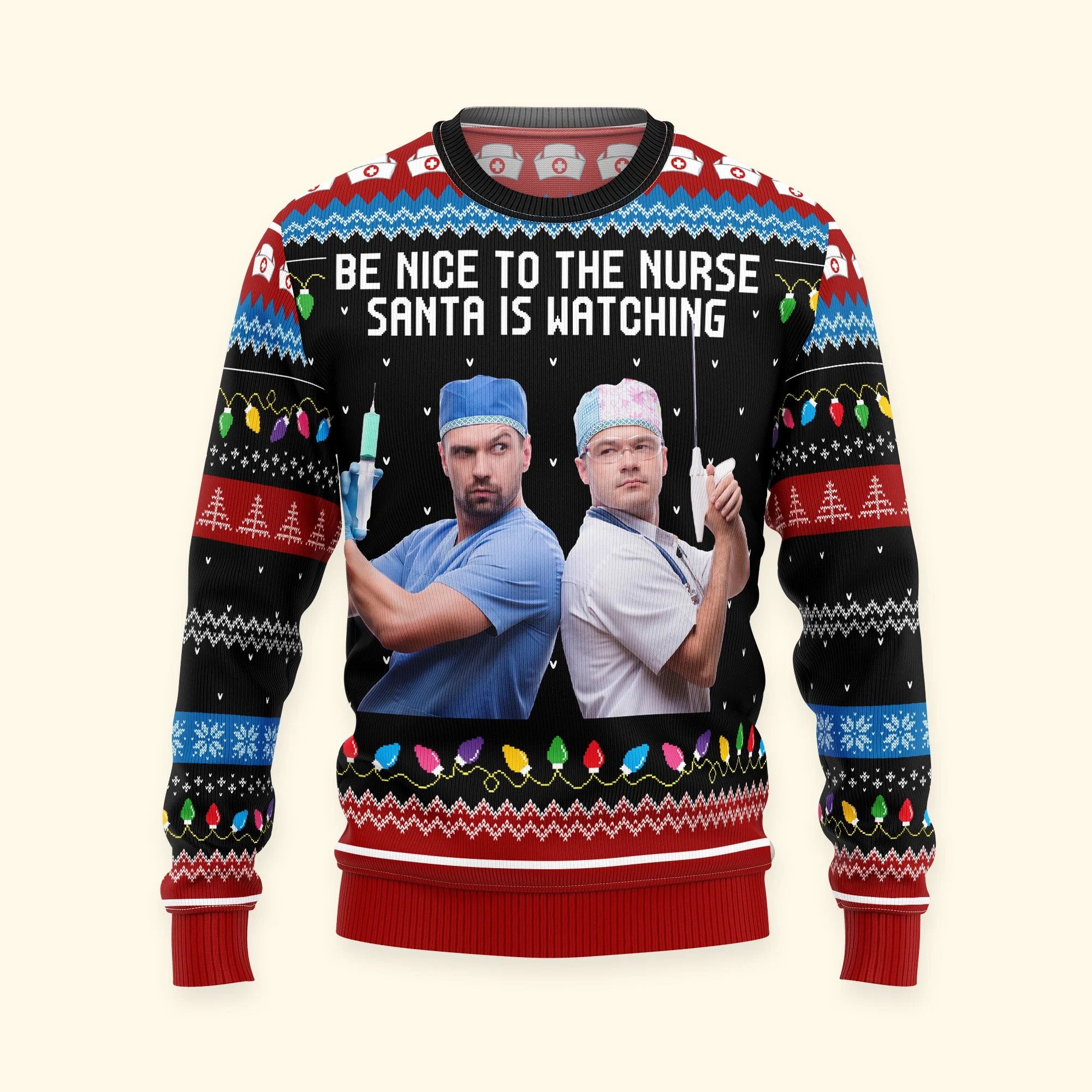 Be Nice To The Nurse Santa Is Watching - Personalized Photo Ugly Sweater - Image 5