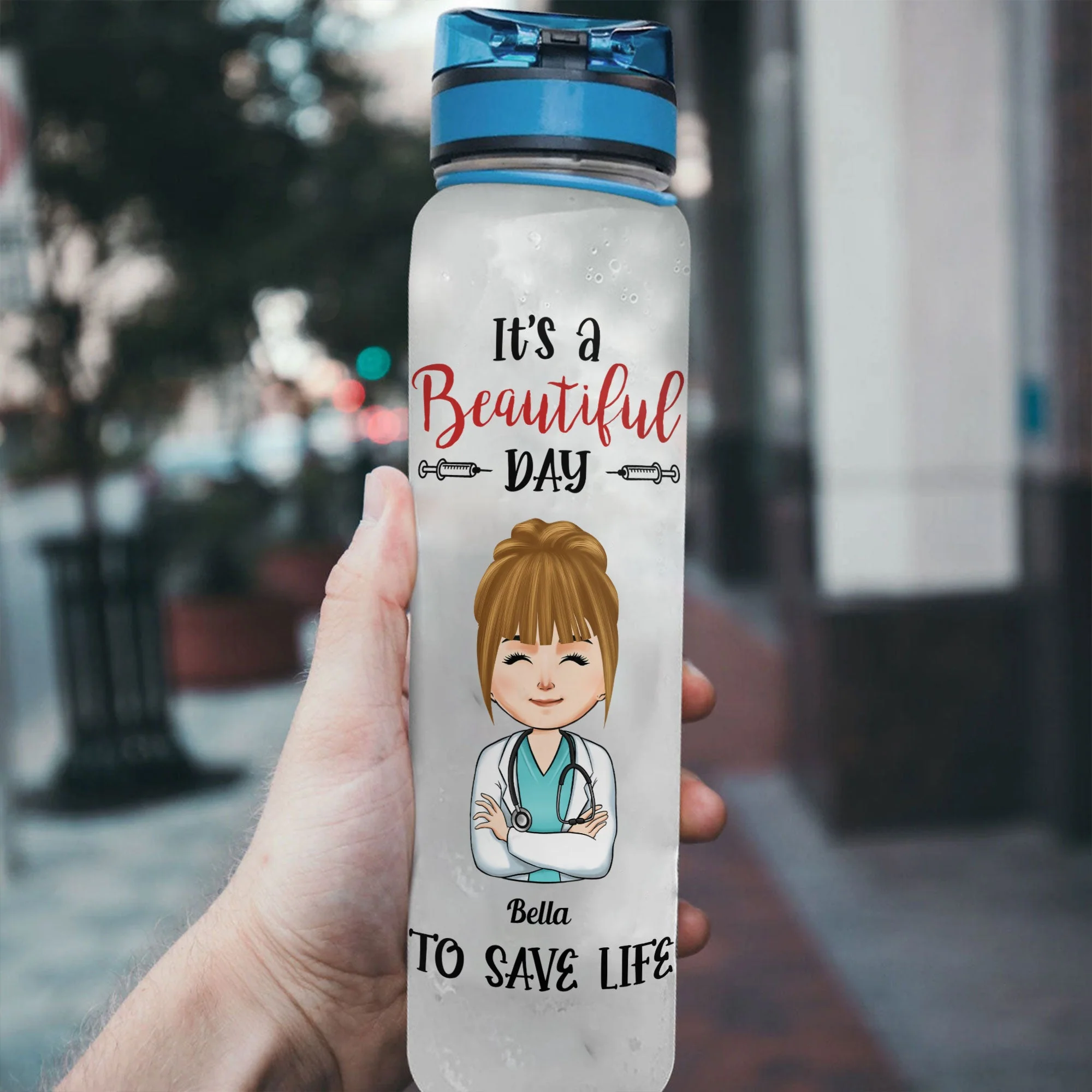 Beautiful Day To Save Life - Personalized Water Tracker Bottle - Image 3