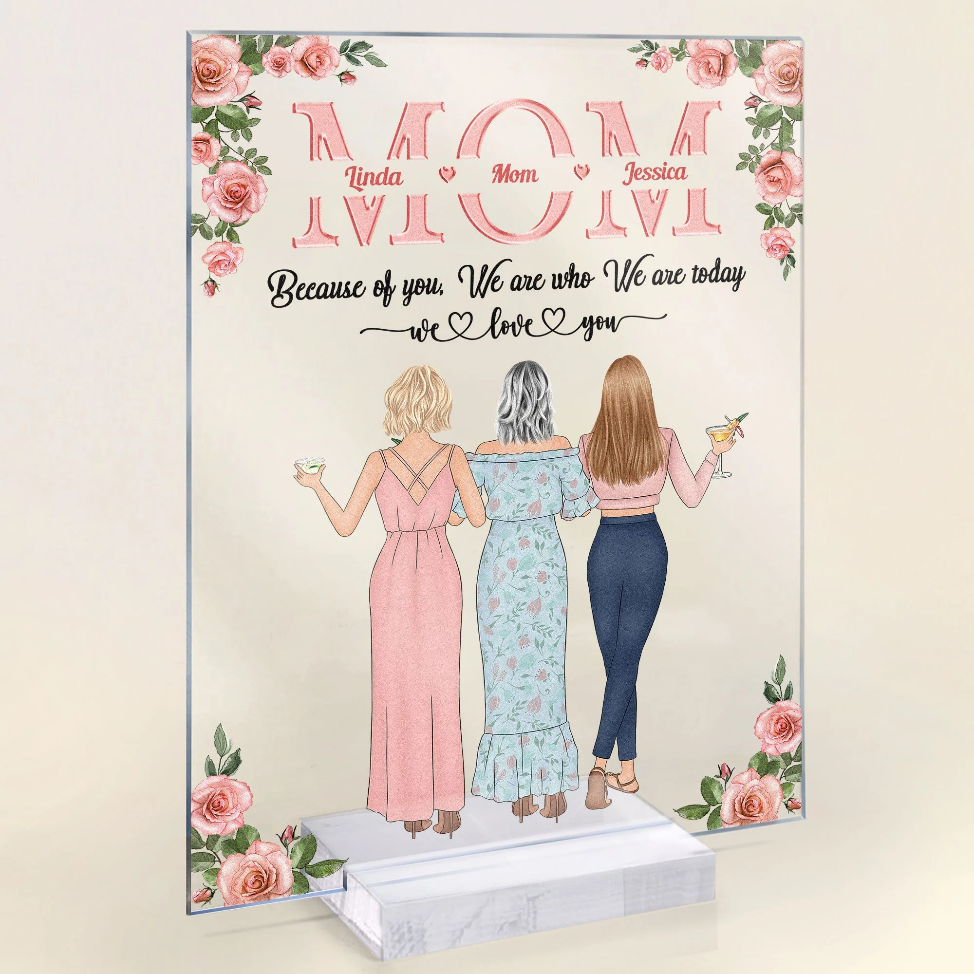 Because Of You I Am Who I Am Today - Personalized Acrylic Plaque - Image 2