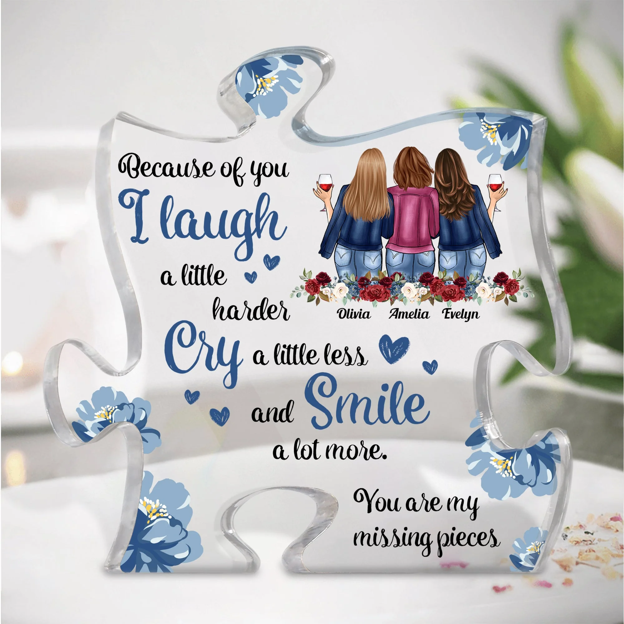 Because Of You I Laugh A Little Harder - Personalized Puzzle Piece Acrylic Plaque - Birthday, Loving Gift For Besties, Best Friends - Image 2
