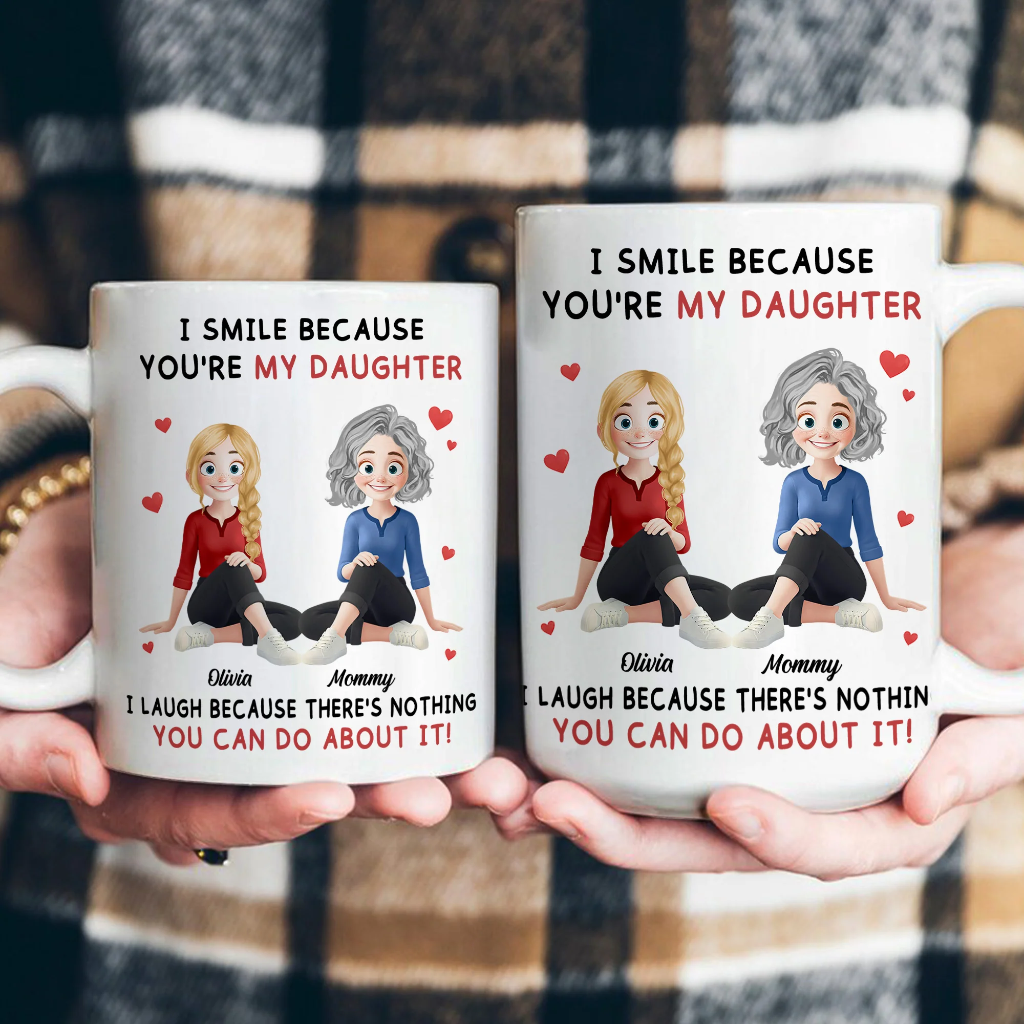 Because You're My Daughter - Personalized Mug - Image 4