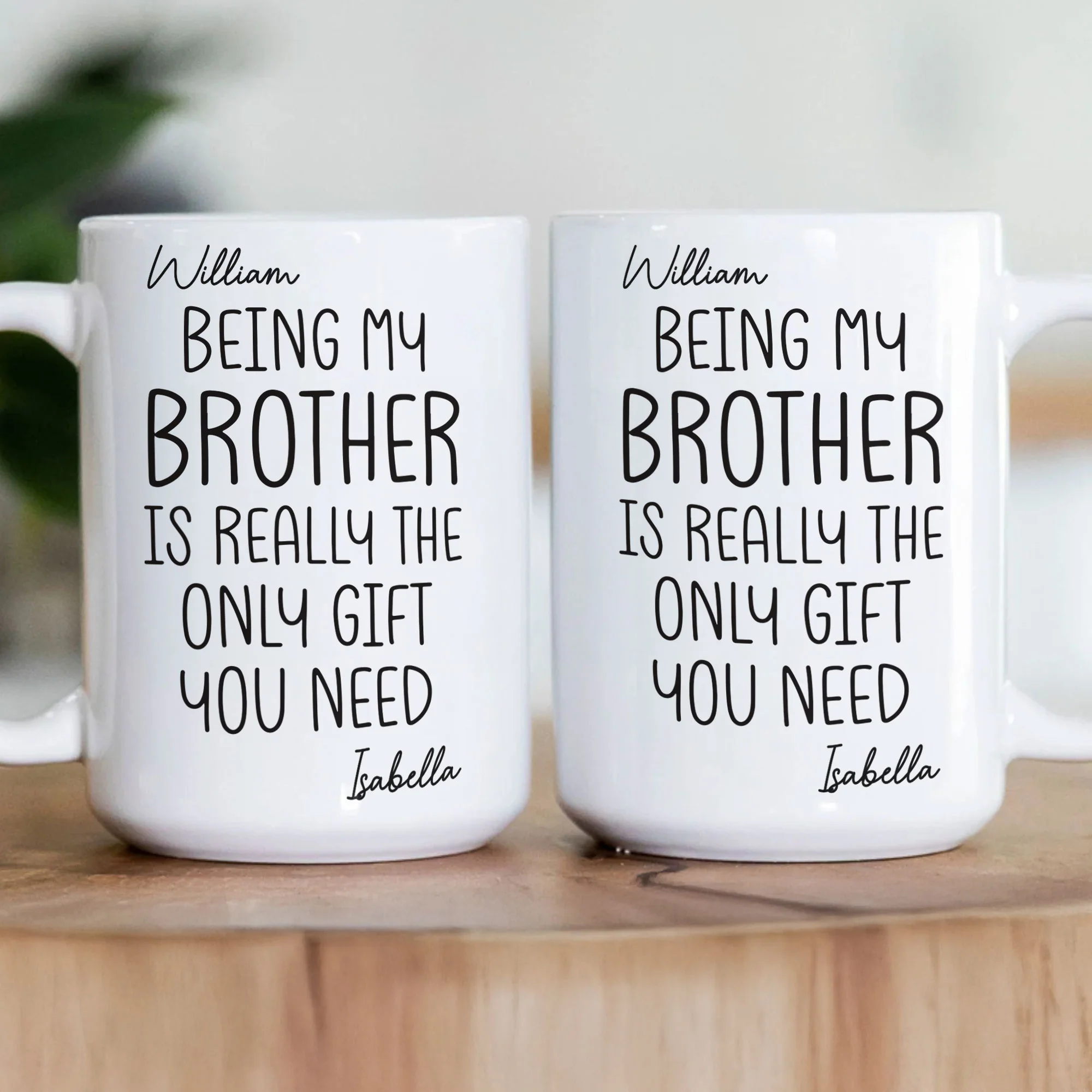 Being My Brother Sister Is Really The Only Gift You Need - Personalized Mug - Image 3