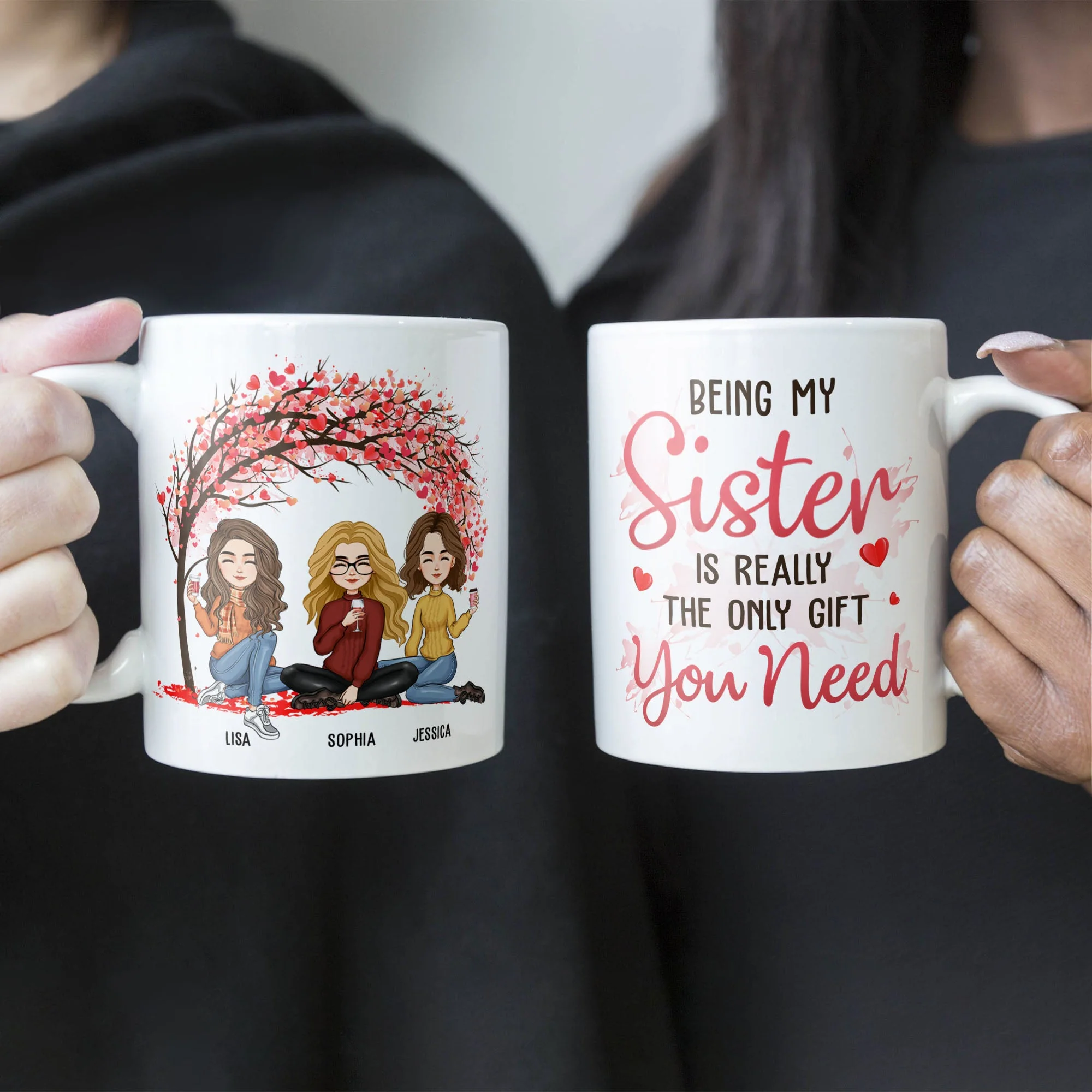 Being My Sister Is The Only Gift You Need - Personalized Mug - Image 7