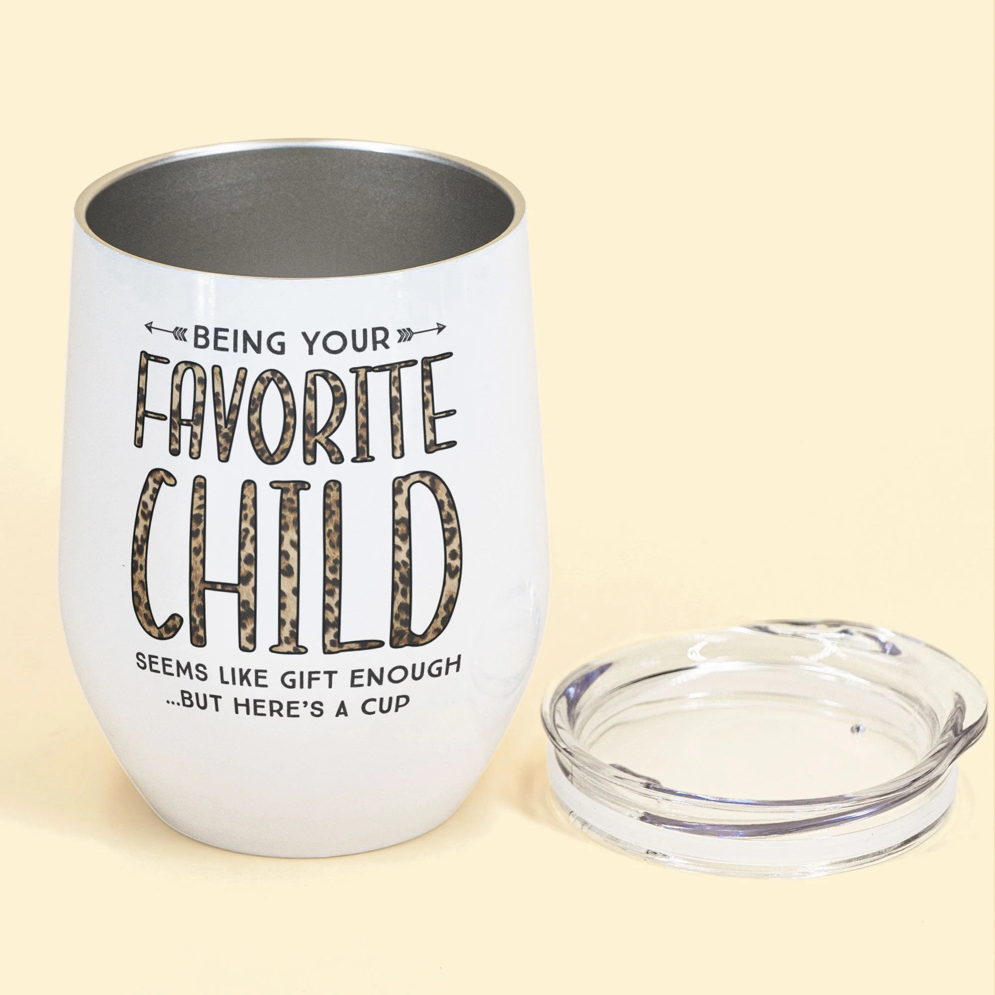 Being Your Favorite Child Seems Like Gifts Enough - Personalized Wine Tumbler - Christmas, Birthday Gifts For Mom - Image 2