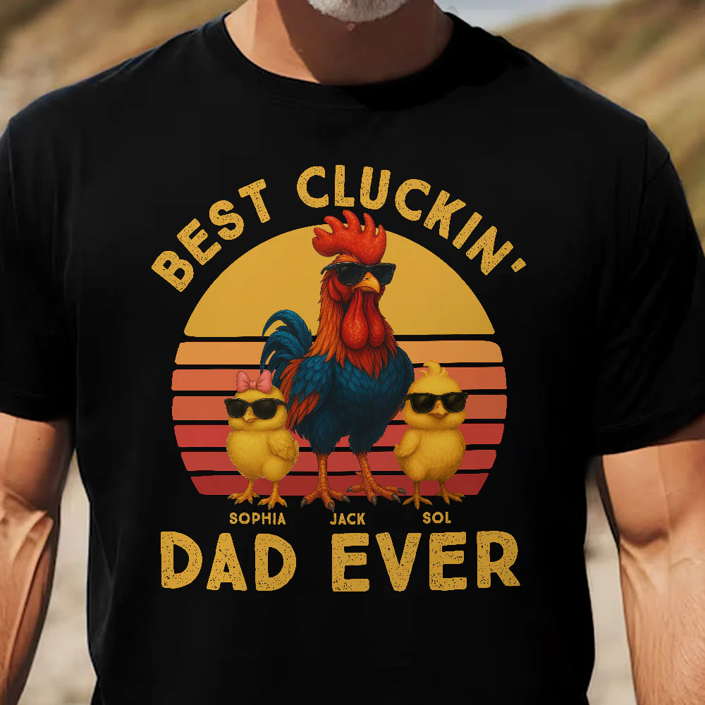 Best Cluckin' Dad Ever - Funny Father's Day Gifts - Personalized Shirt - Image 2