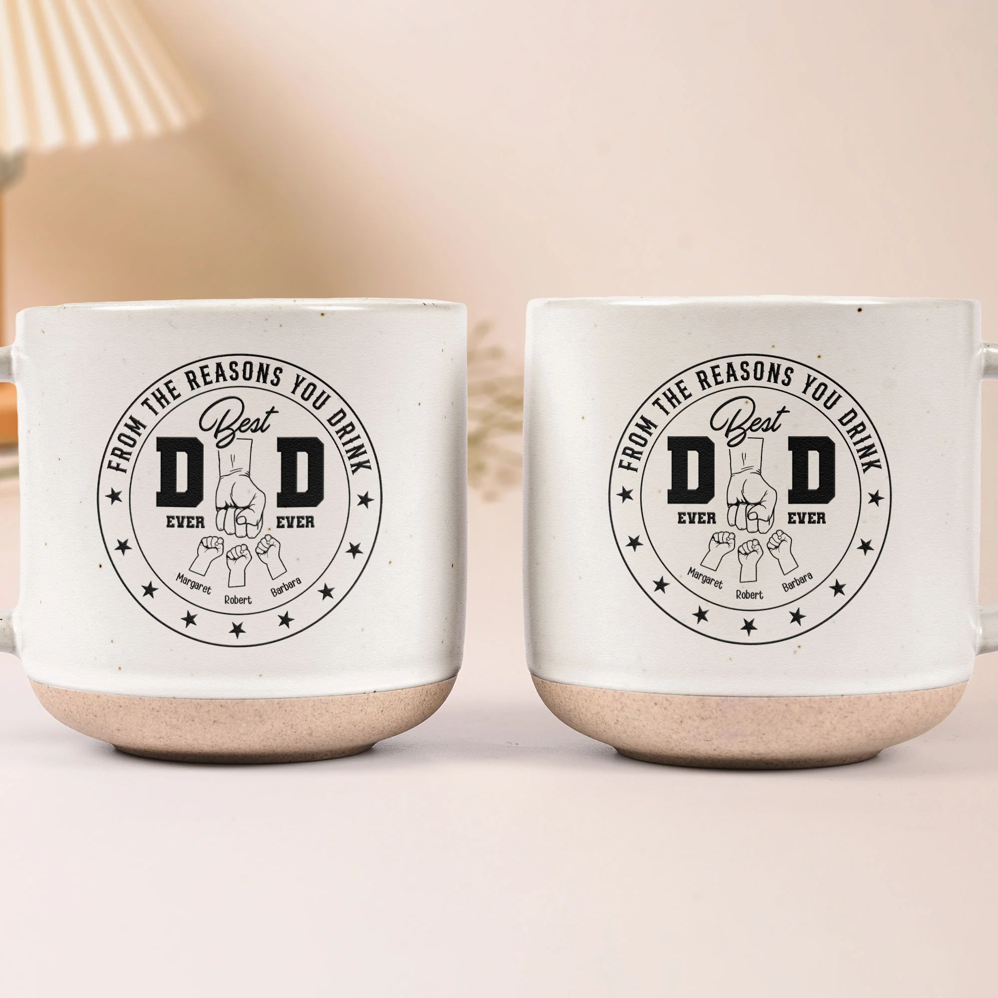 Best Dad Ever Ever From The Reasons You Drink - Personalized Pottery Mug - Image 5