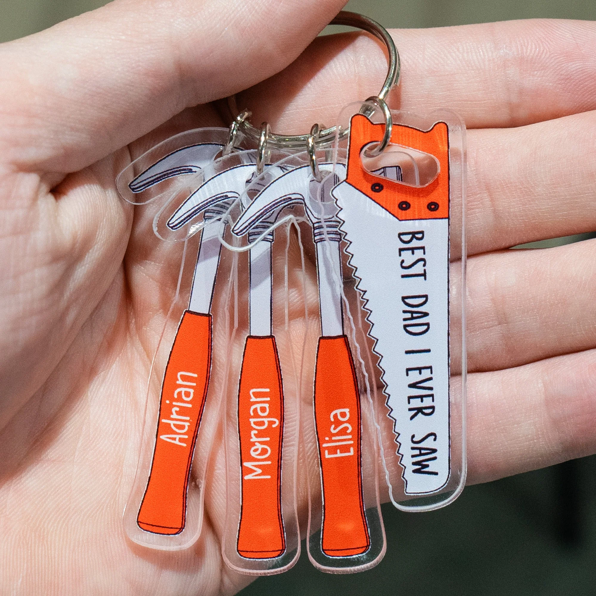 Best Dad I Ever Saw - Personalized Acrylic Keychain