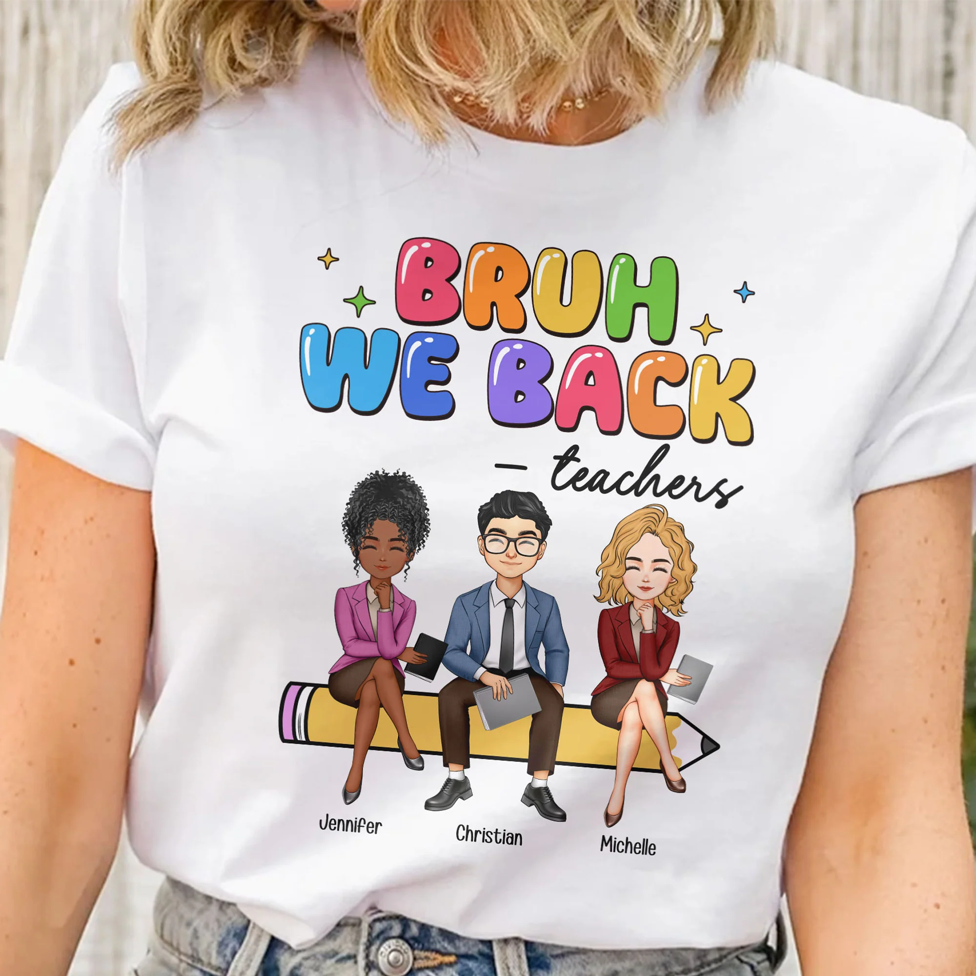 Bruh We Back To School Gift For Teacher Bestie Teacher Team - Personalized Shirt - Image 2