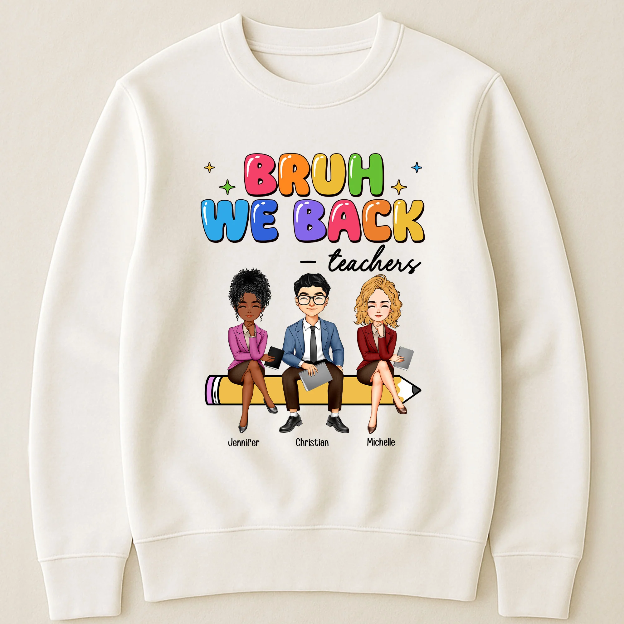 Bruh We Back To School Gift For Teacher Bestie Teacher Team - Personalized Shirt - Image 3