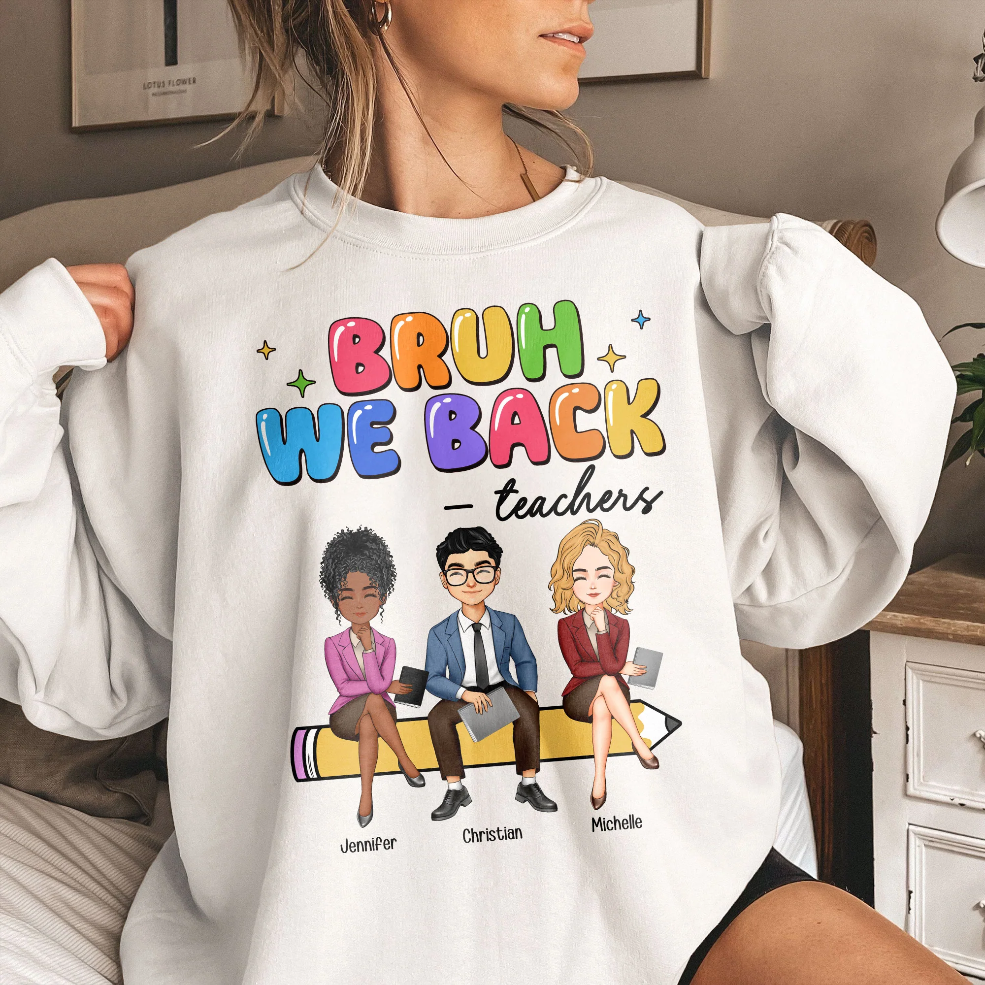 Bruh We Back To School Gift For Teacher Bestie Teacher Team - Personalized Shirt - Image 4