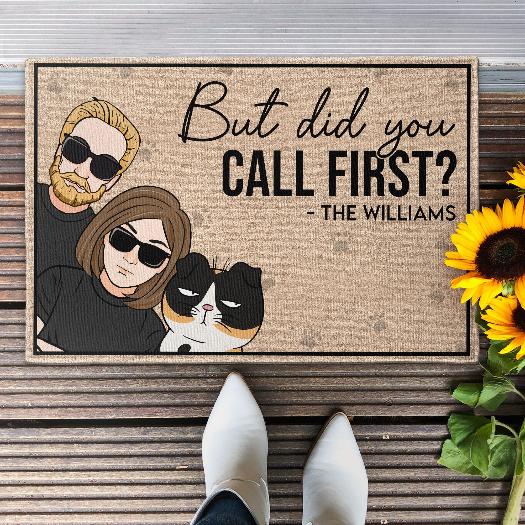But Did You Call First ? Funny Version - Personalized Doormat - Image 2