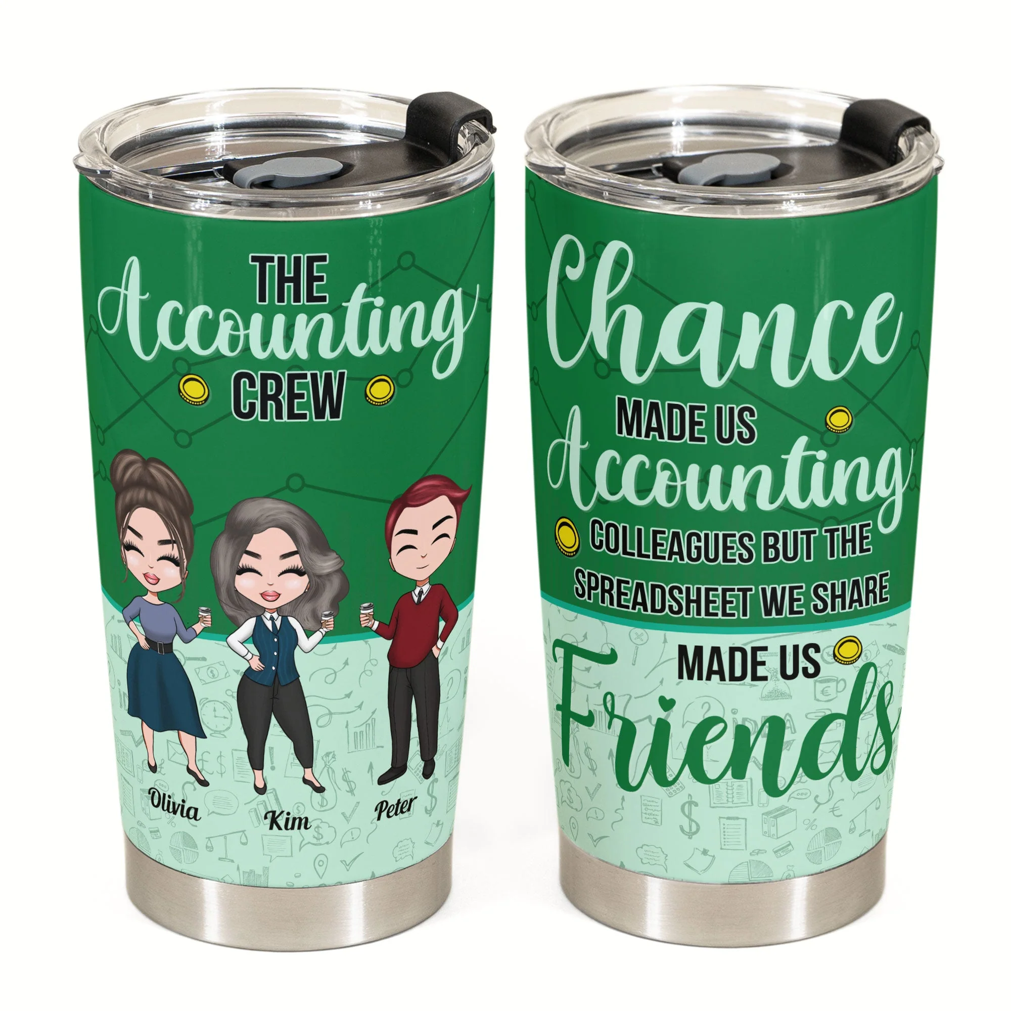 Chance Made Us Accounting Colleagues - Personalized Tumbler Cup - Birthday, Funny Gift For Her/Him, Colleagues, Employees, Accountant - Image 2