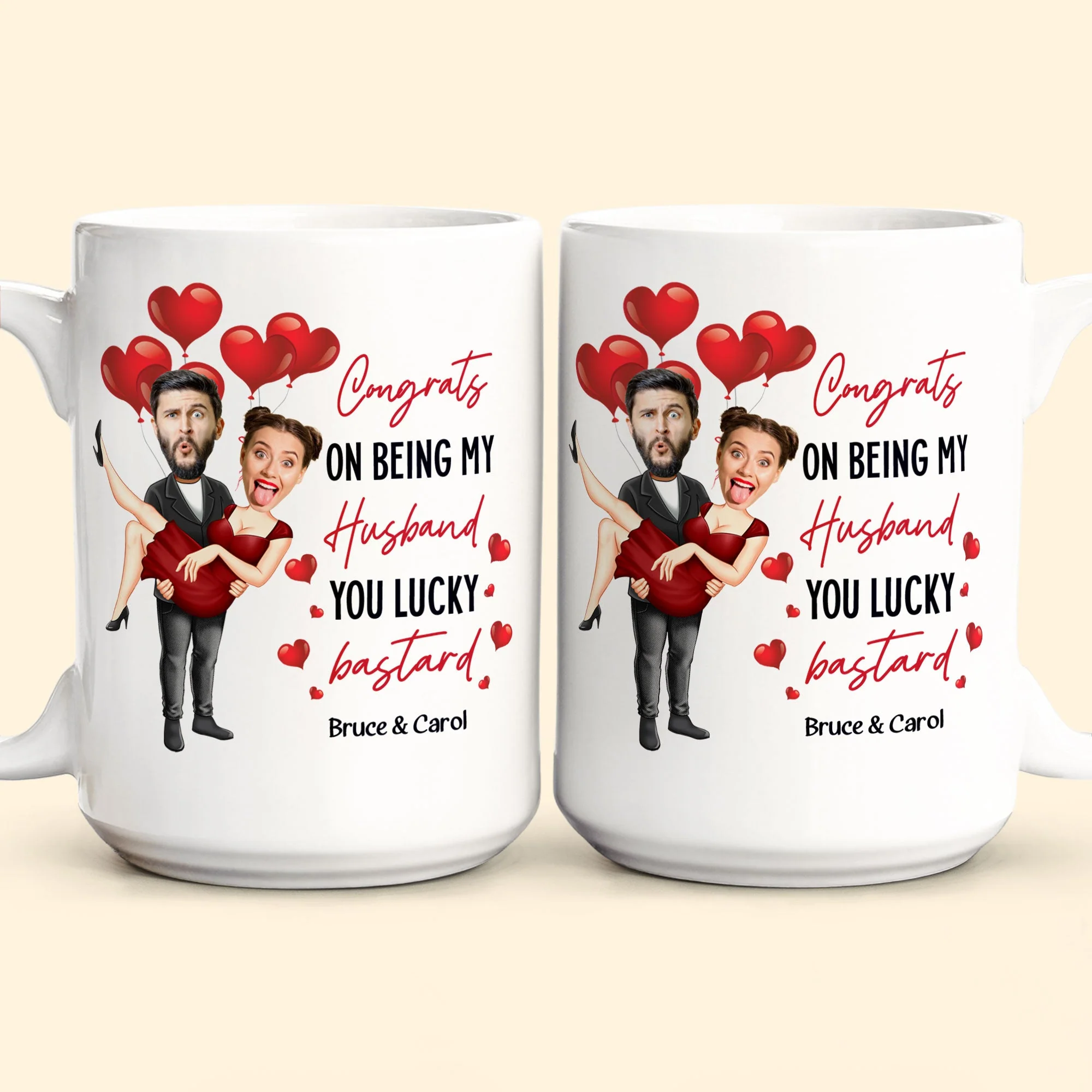 Congrats On Being My Husband You Lucky Bastard - Personalized Photo Mug - Image 5