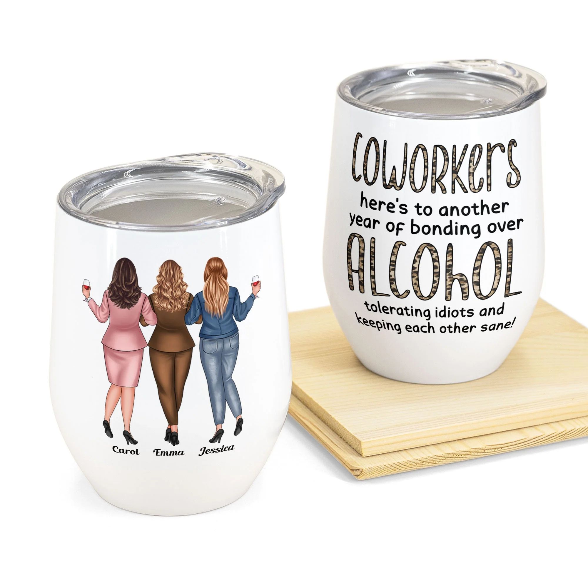 Coworkers, Alcohol Tolerating, Bonding Over, Keeping Each Other Sane - Personalized Wine Tumbler - Gift For Coworker, Colleague, Work Bestie, Friend, Work Bestie - Image 2