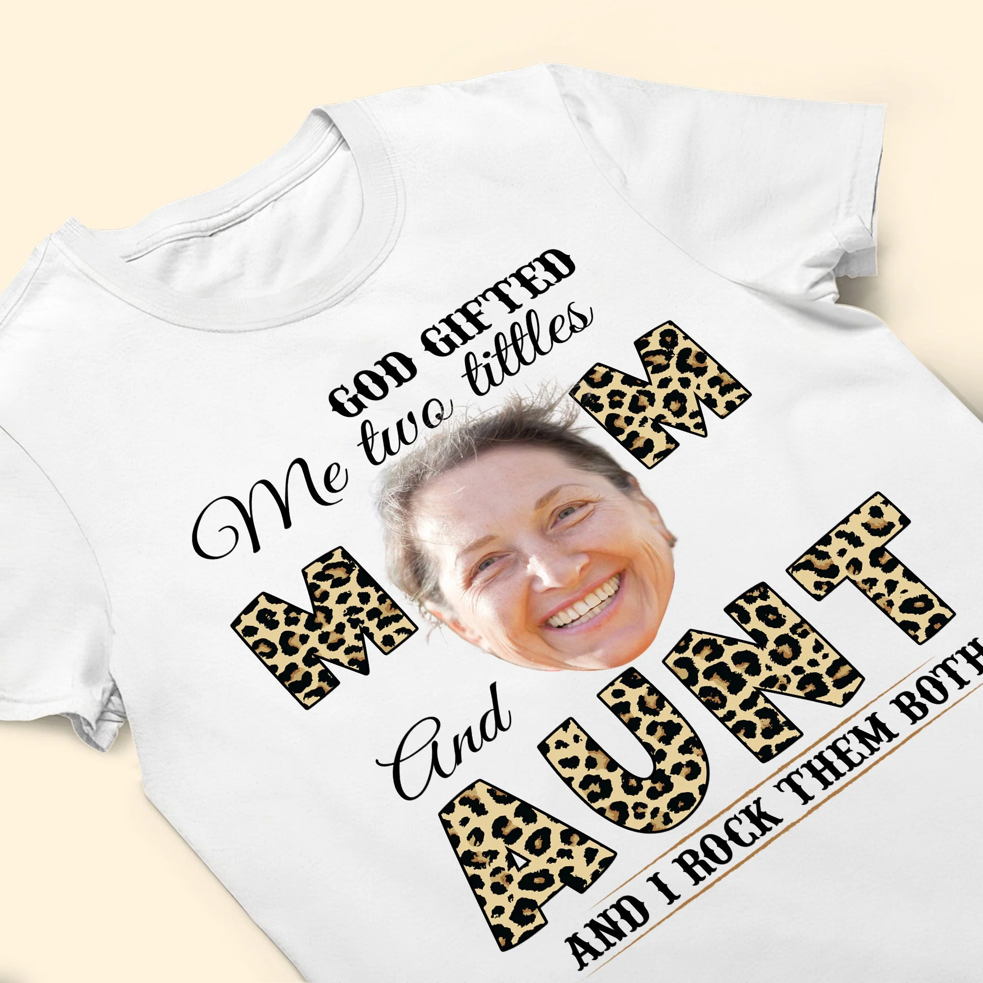 Custom Photo God Gifted Me Two Titles - Personalized Photo Shirt - Image 4