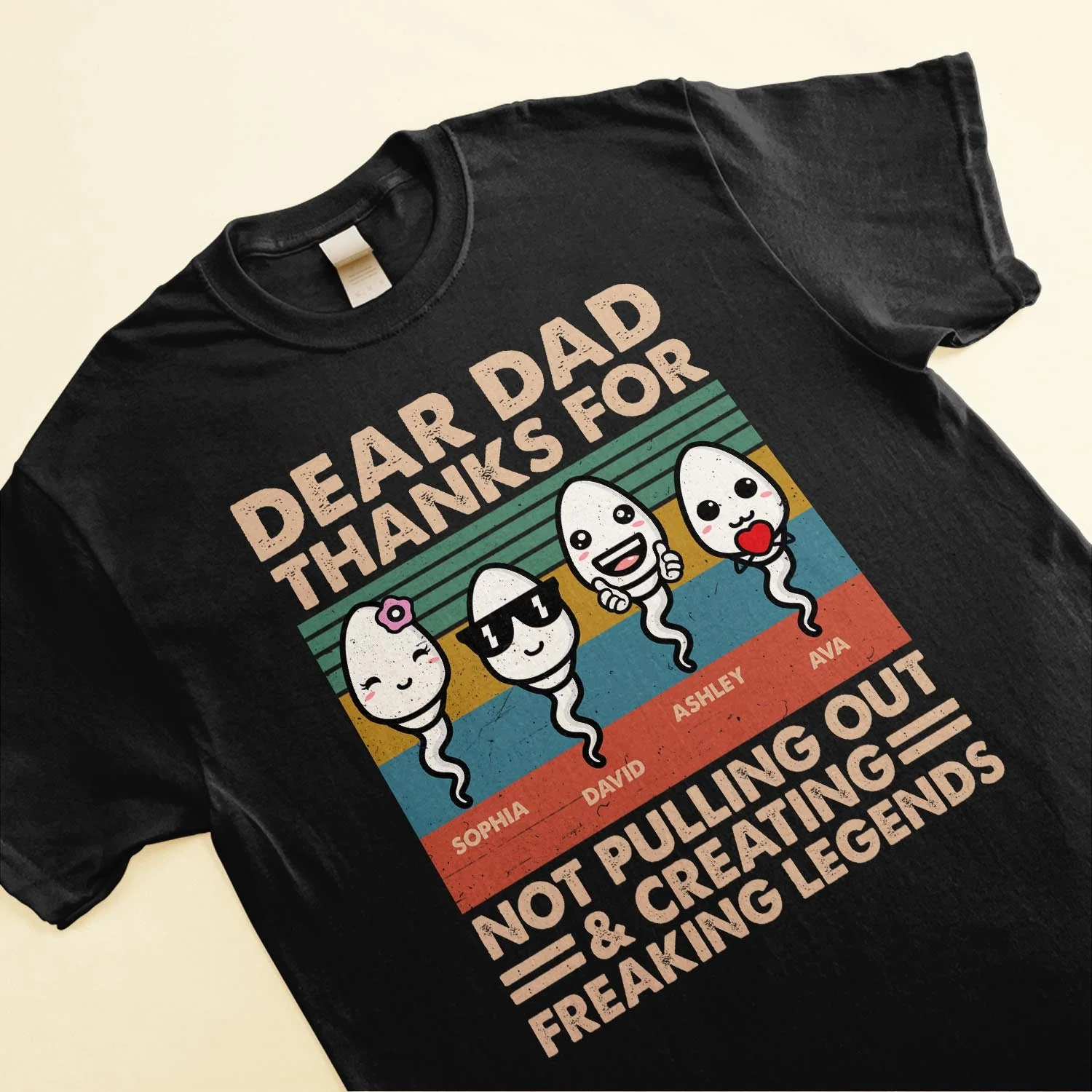 Dear Dad Thanks For Not Pulling Out - Personalized Shirt - Father's Day, Birthday Gift For Husband, Dad, Father, Dada - Image 3