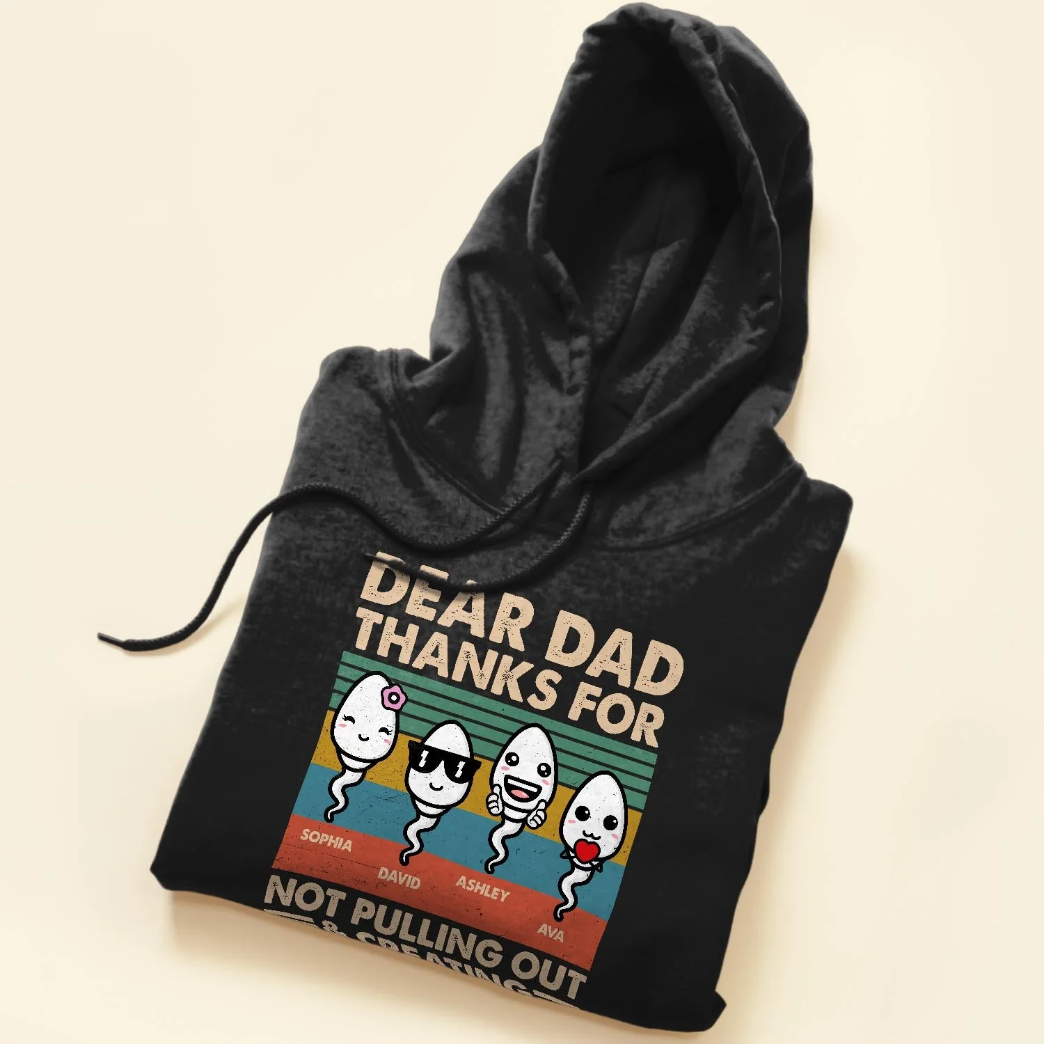 Dear Dad Thanks For Not Pulling Out - Personalized Shirt - Father's Day, Birthday Gift For Husband, Dad, Father, Dada - Image 5