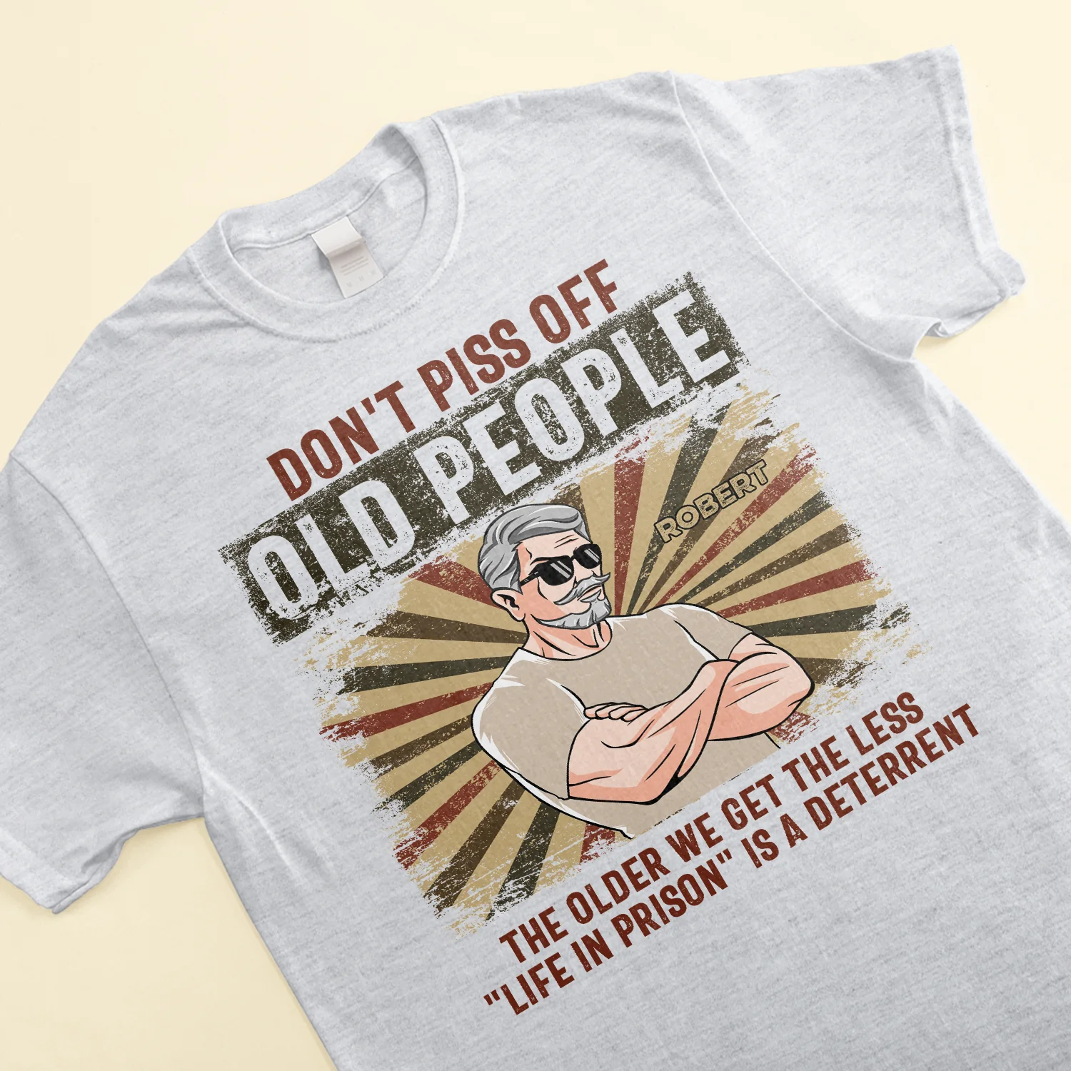 Don't Piss Off Old People - Personalized Shirt - Father's Day, Birthday Gift For Grandpa, Old Men, Retirement - Image 3
