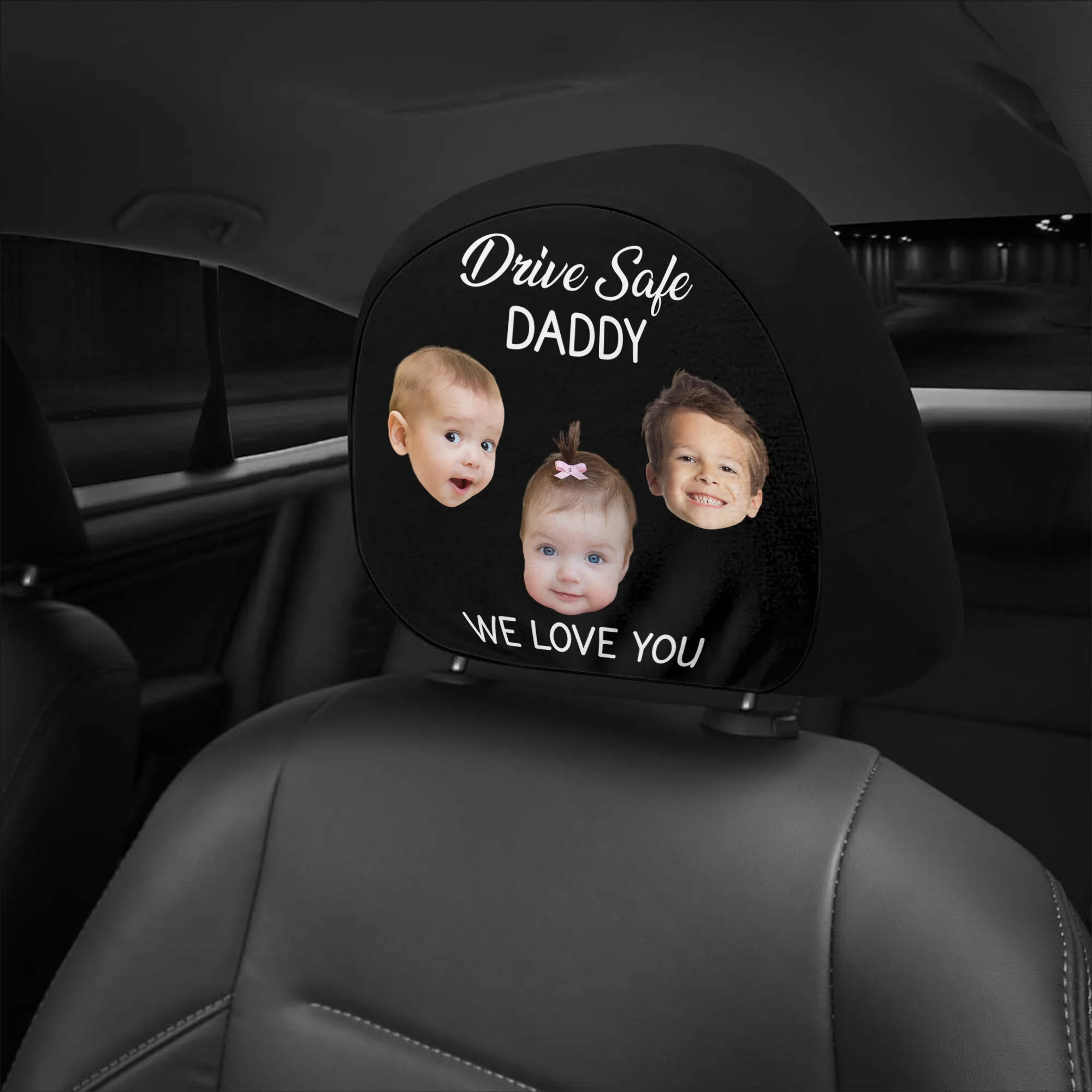 Drive Safe Daddy, Mommy, Papa - Custom Kids & Pet Faces - Personalized Photo Car Headrest Covers - Image 2