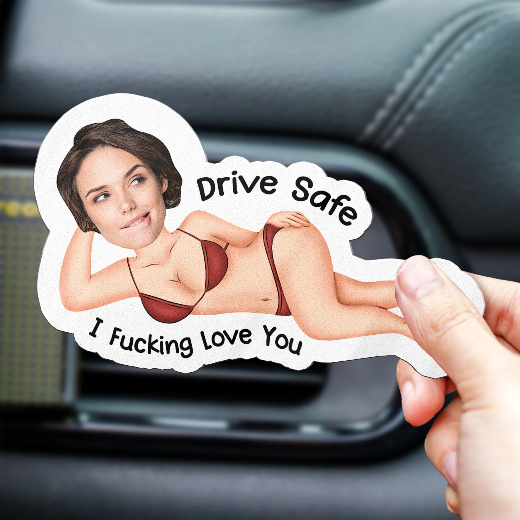 Drive Safe I F*cking Love You - Funny Gifts For Husband, Couples - Personalized Photo Acrylic Car Vent Clip - Image 5