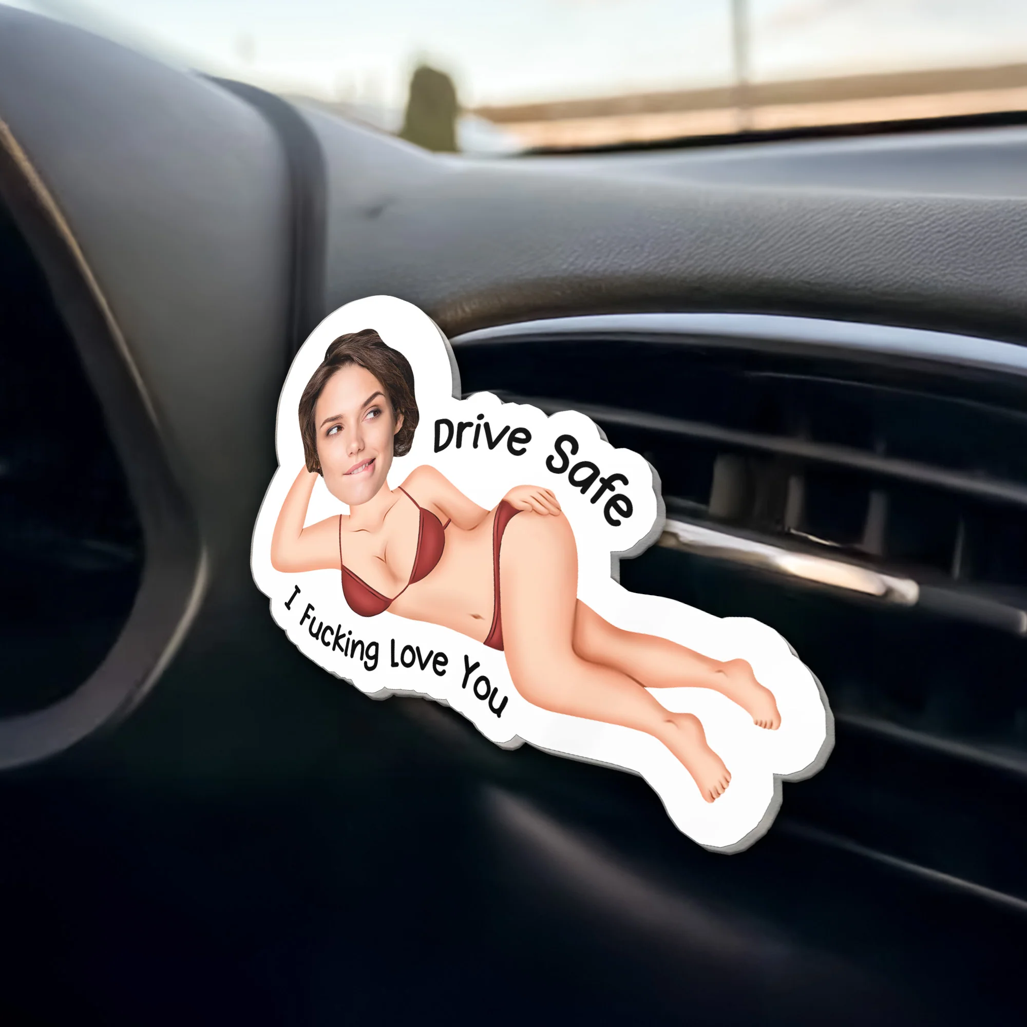 Drive Safe I F*cking Love You - Funny Gifts For Husband, Couples - Personalized Photo Acrylic Car Vent Clip - Image 6
