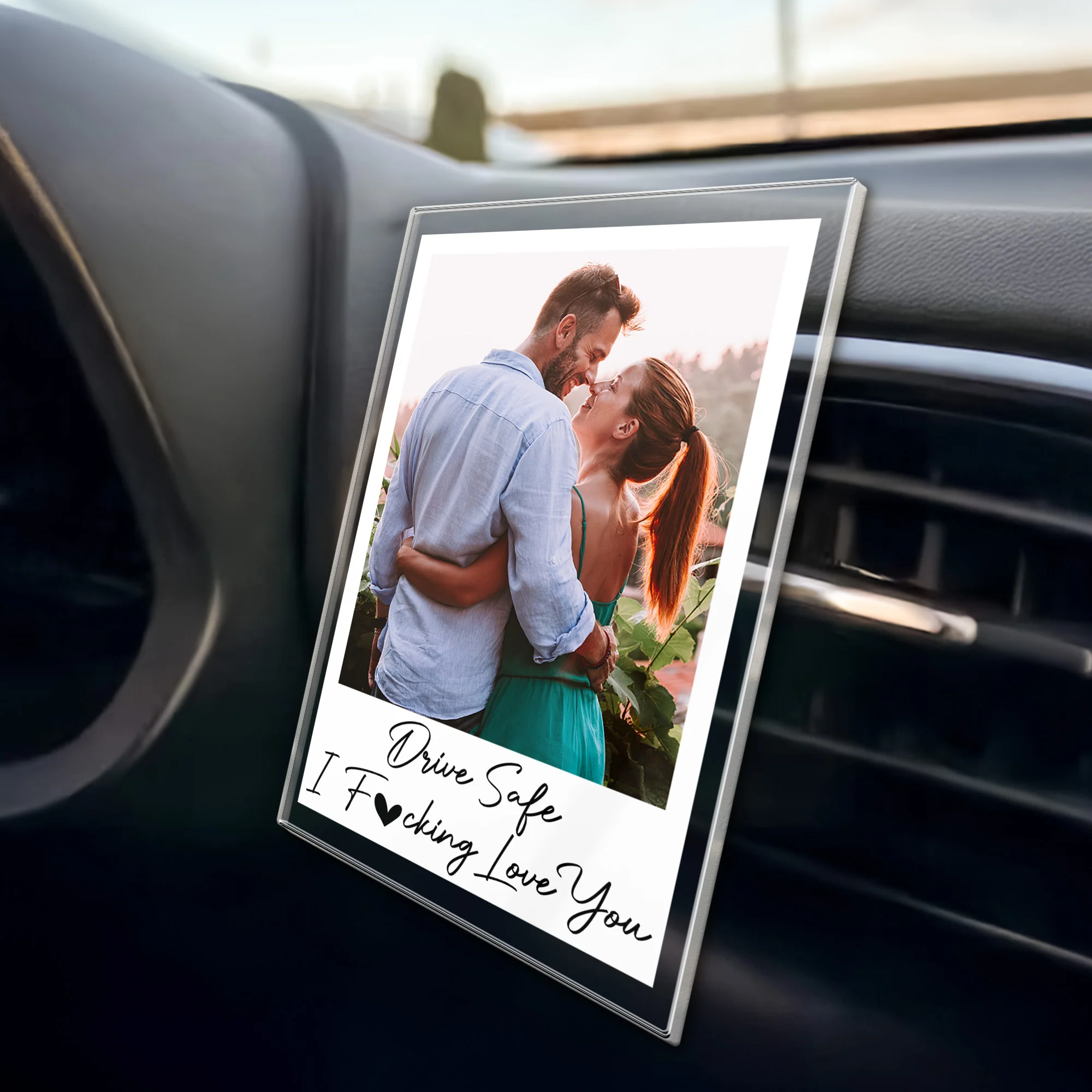 Drive Safe I Fcking Love You - Personalized Photo Acrylic Car Vent Clip - Image 6