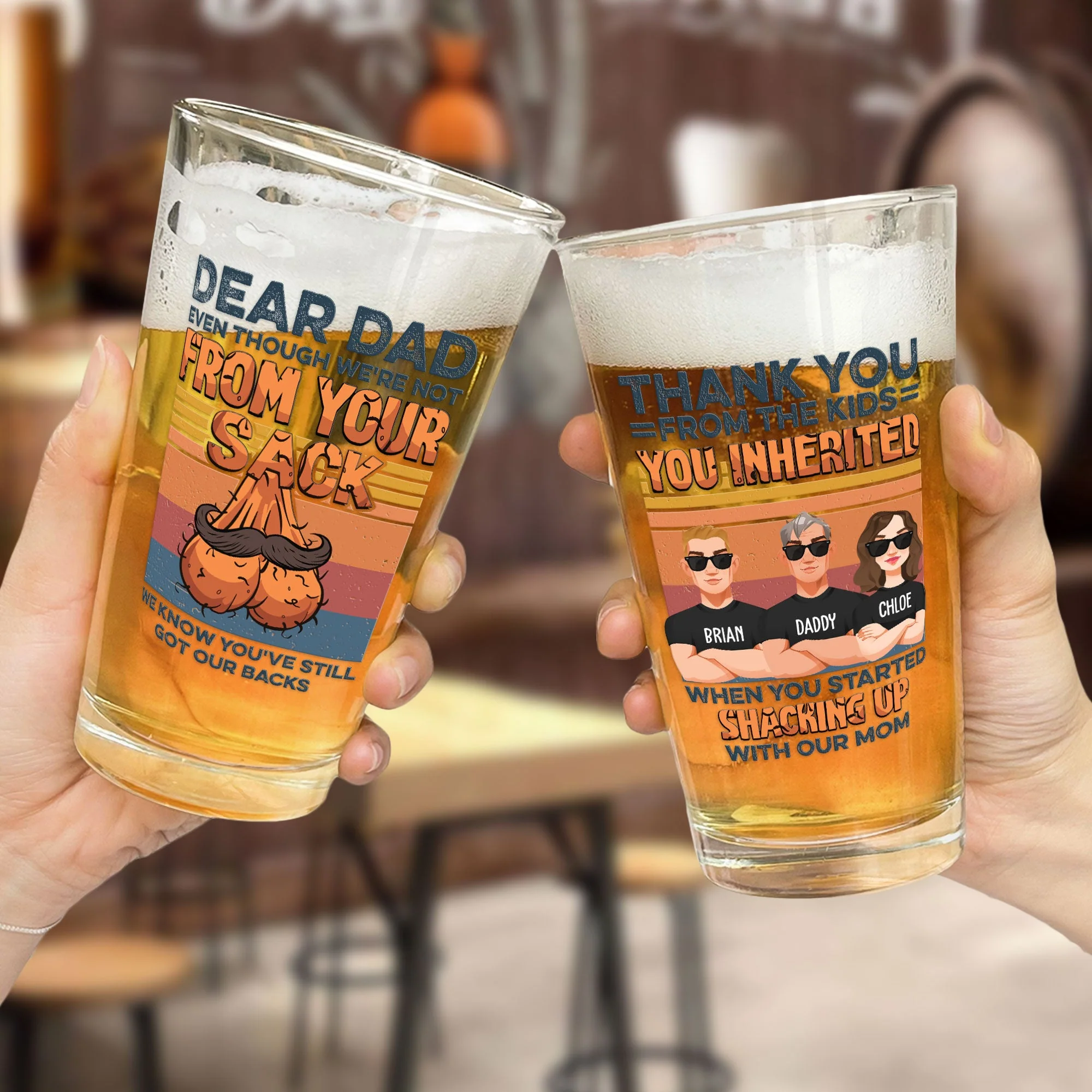 Even Though We're Not From Your Sack Funny Father's Day Gift - Personalized Beer Glass - Image 3