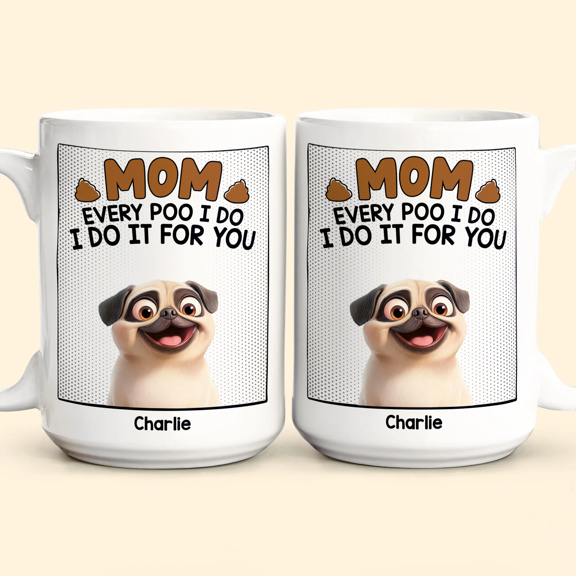 Every Poo I Do - Personalized Mug - Image 7