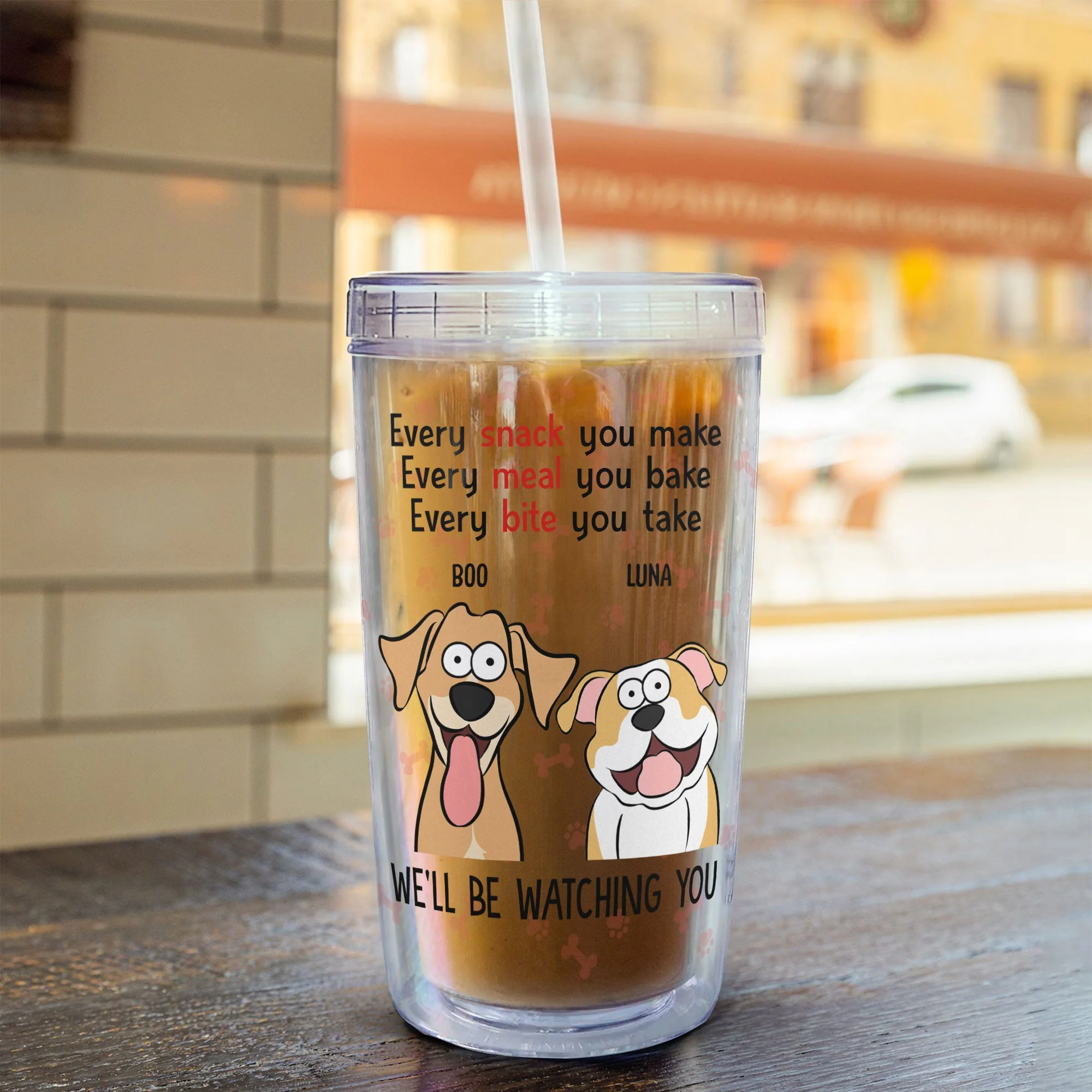 Every Snack You Make - Personalized Acrylic Tumbler With Straw - Image 5