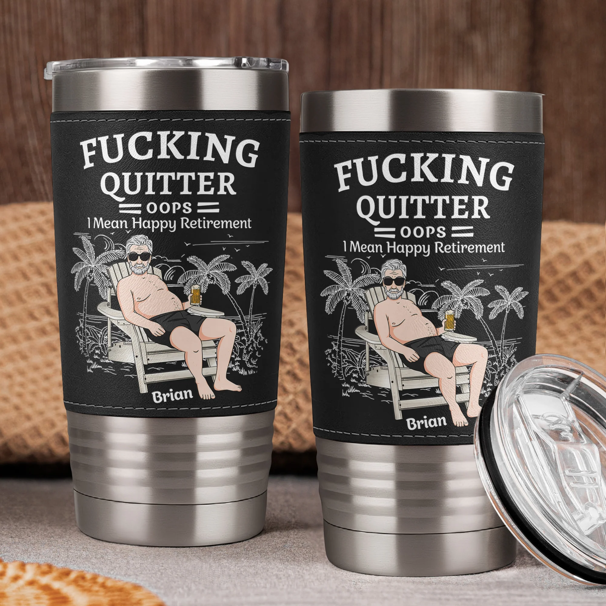 F*cking Quitter Oops I Mean Happy Retirement - Personalized 20oz Leather Wrapped Tumbler - Image 2