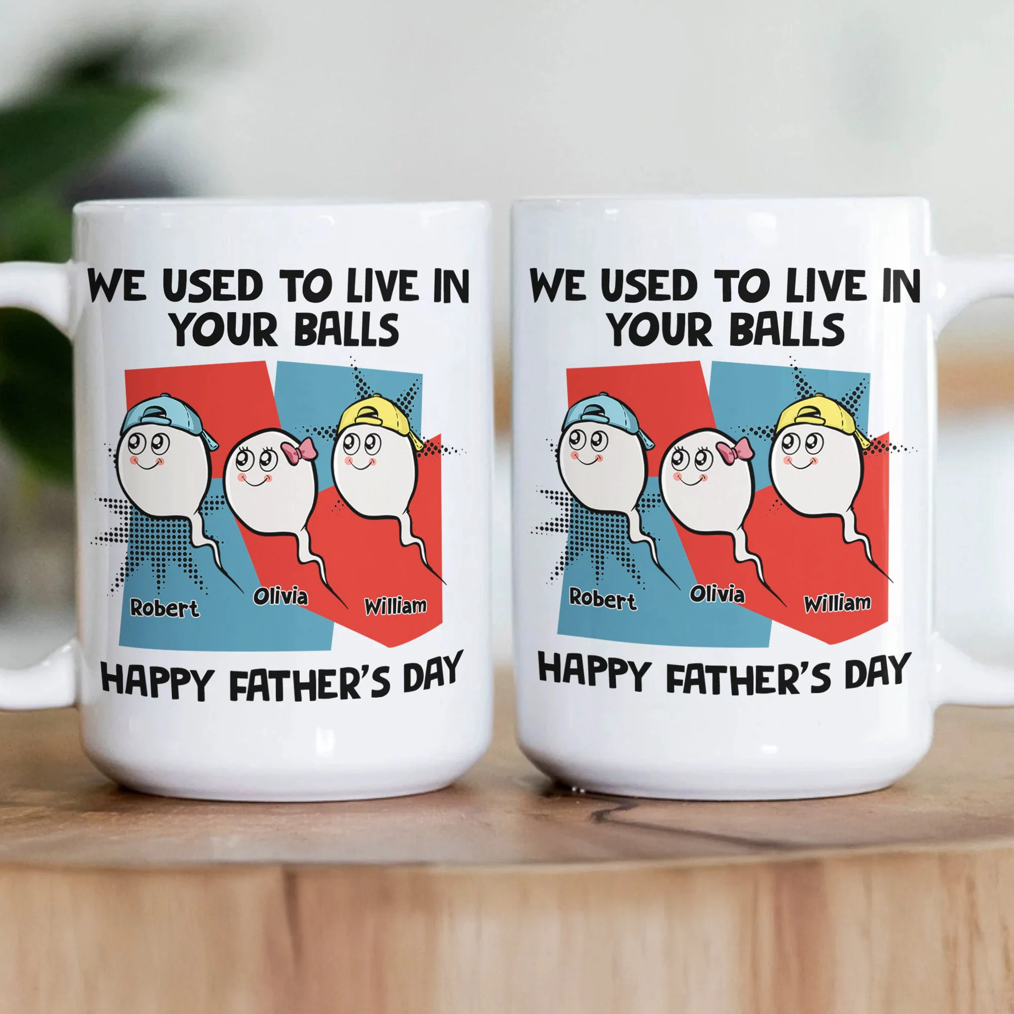 We Used To Live In Your Balls Happy Father'S Day - Personalized Mug - Image 3