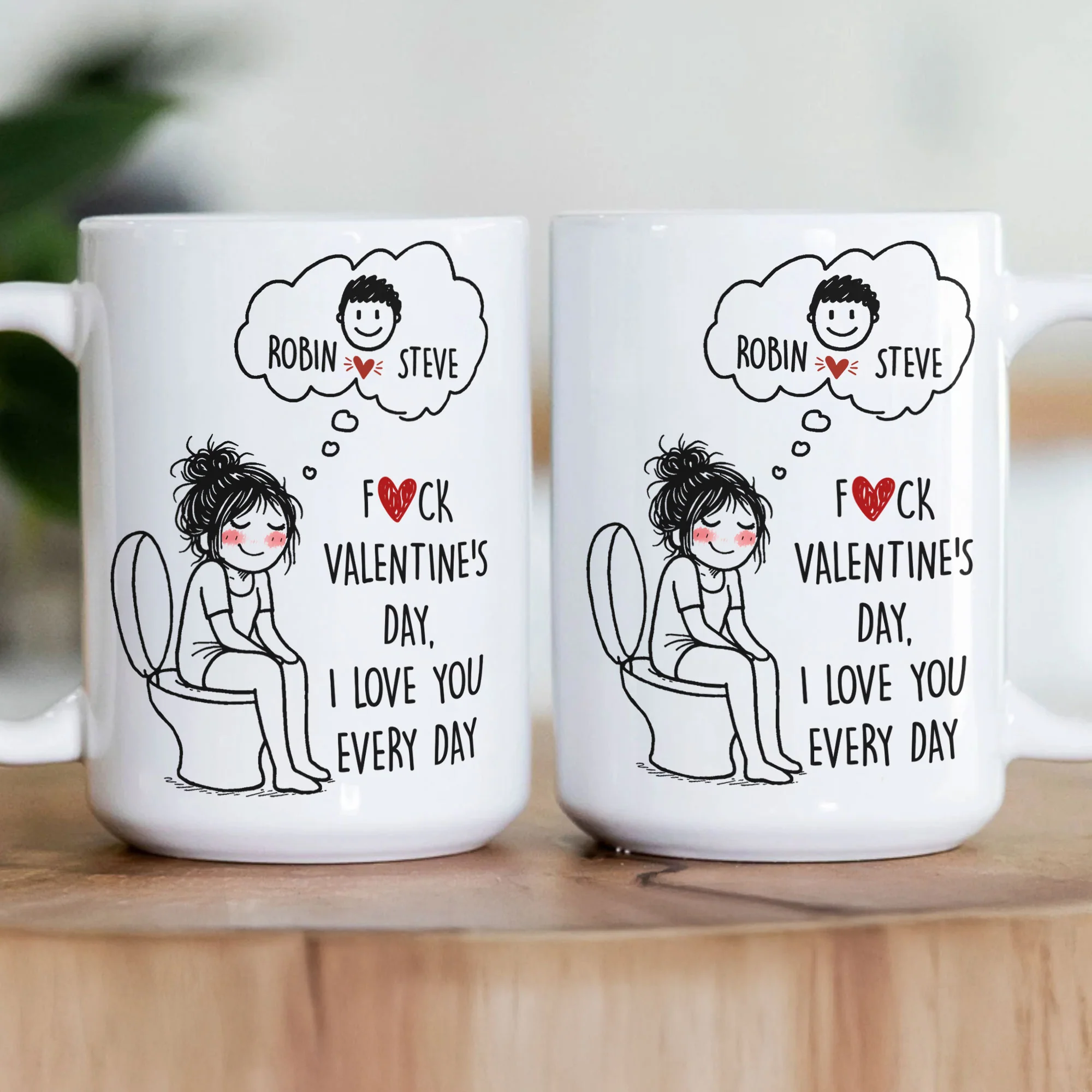 F()Ck Valentine's Day, I Love You Every Day Cute Cartoon - Personalized Mug - Image 3