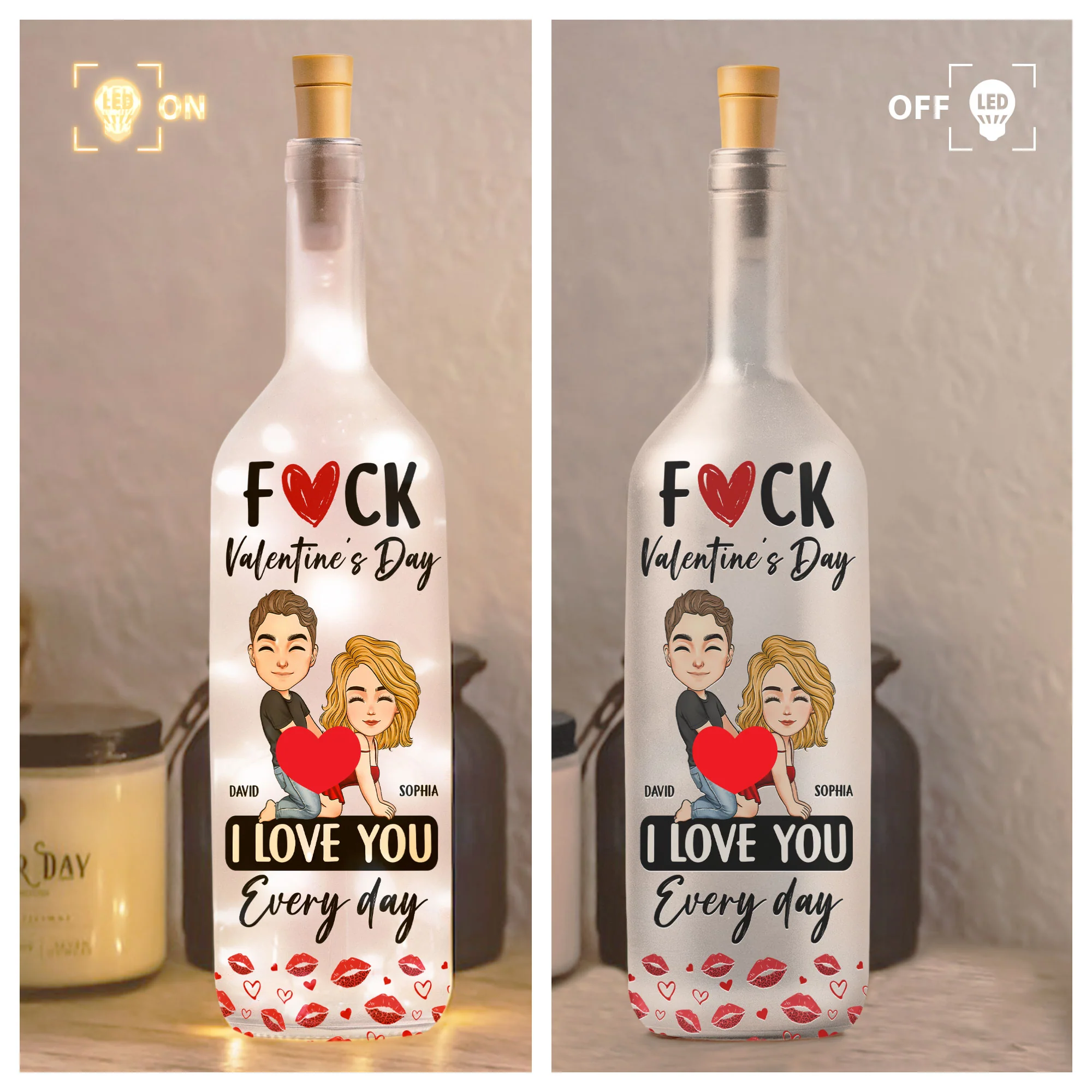 F()ck Valentine's Day I Love You Every Day - Fun Naughty Valentines Gifts For Her, Wife, Husband - Personalized Bottle Lamp - Image 4